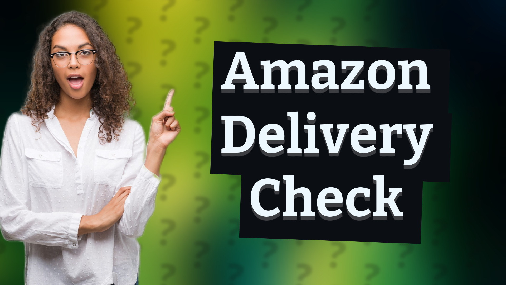Amazon Delivery Check