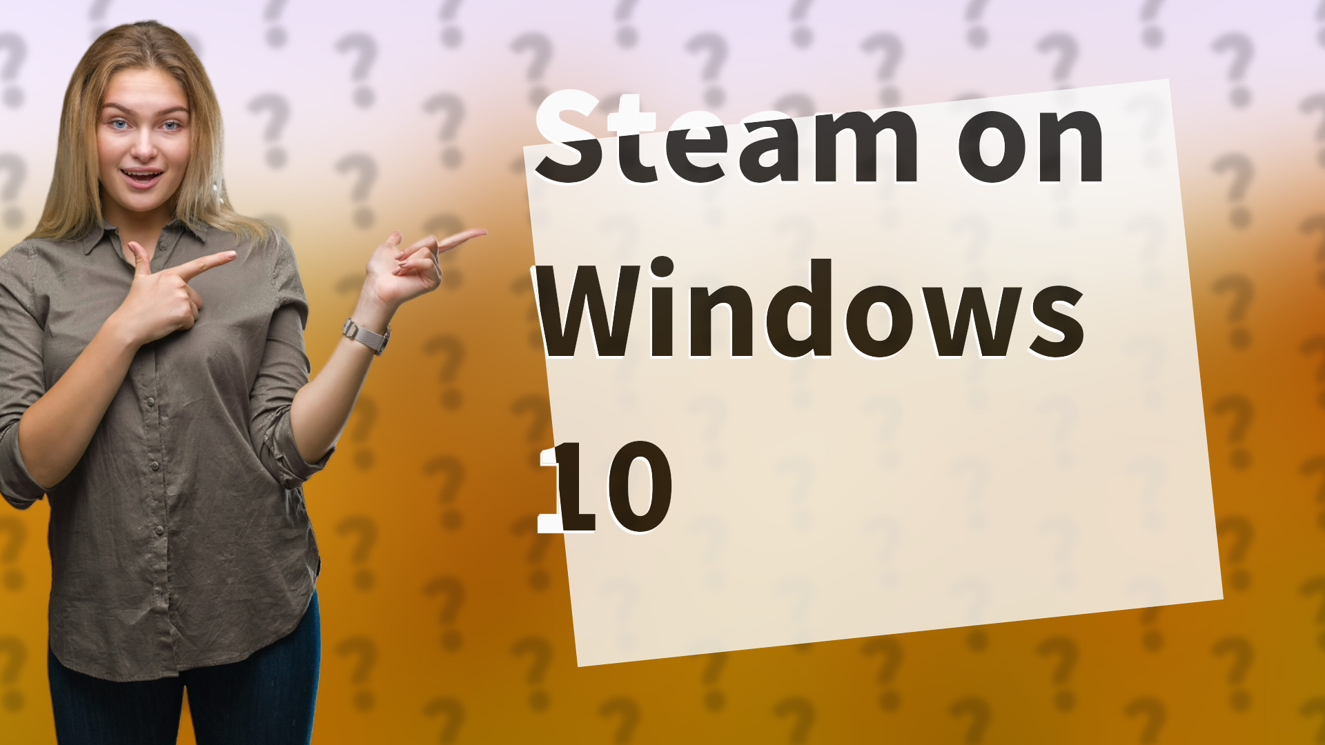 Steam on Windows 10