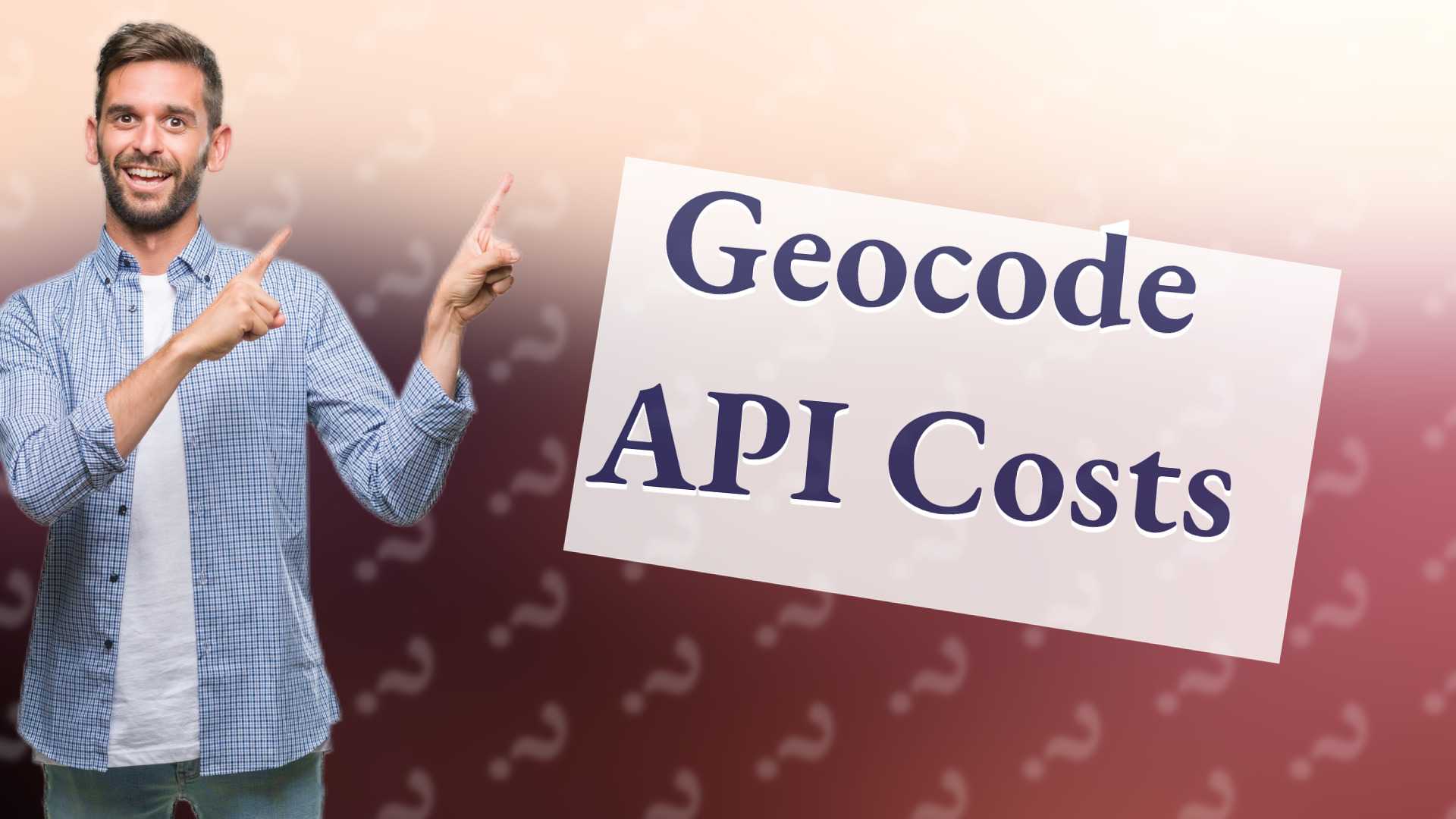 Geocode API Costs
