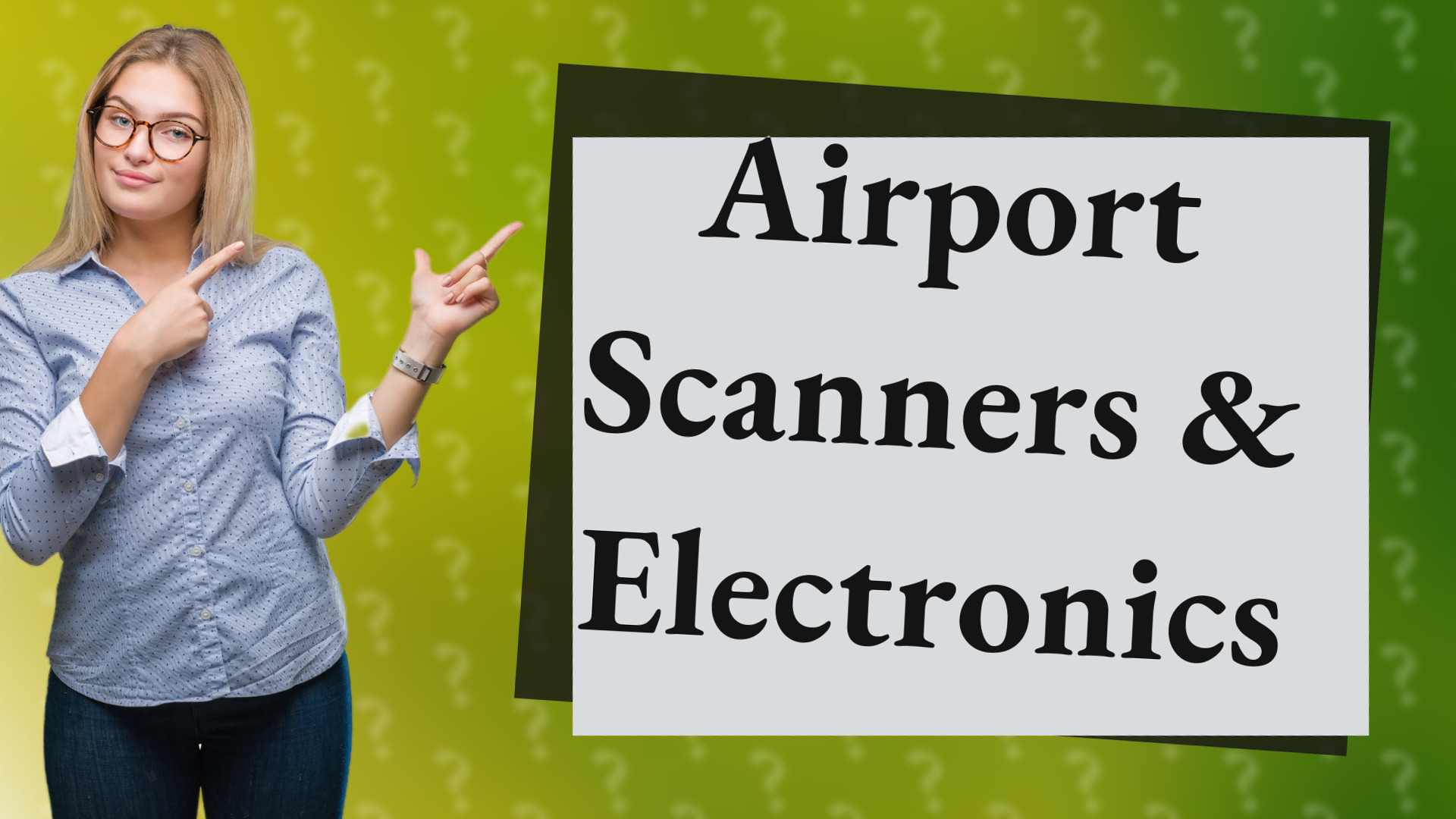 Airport Scanners & Electronics