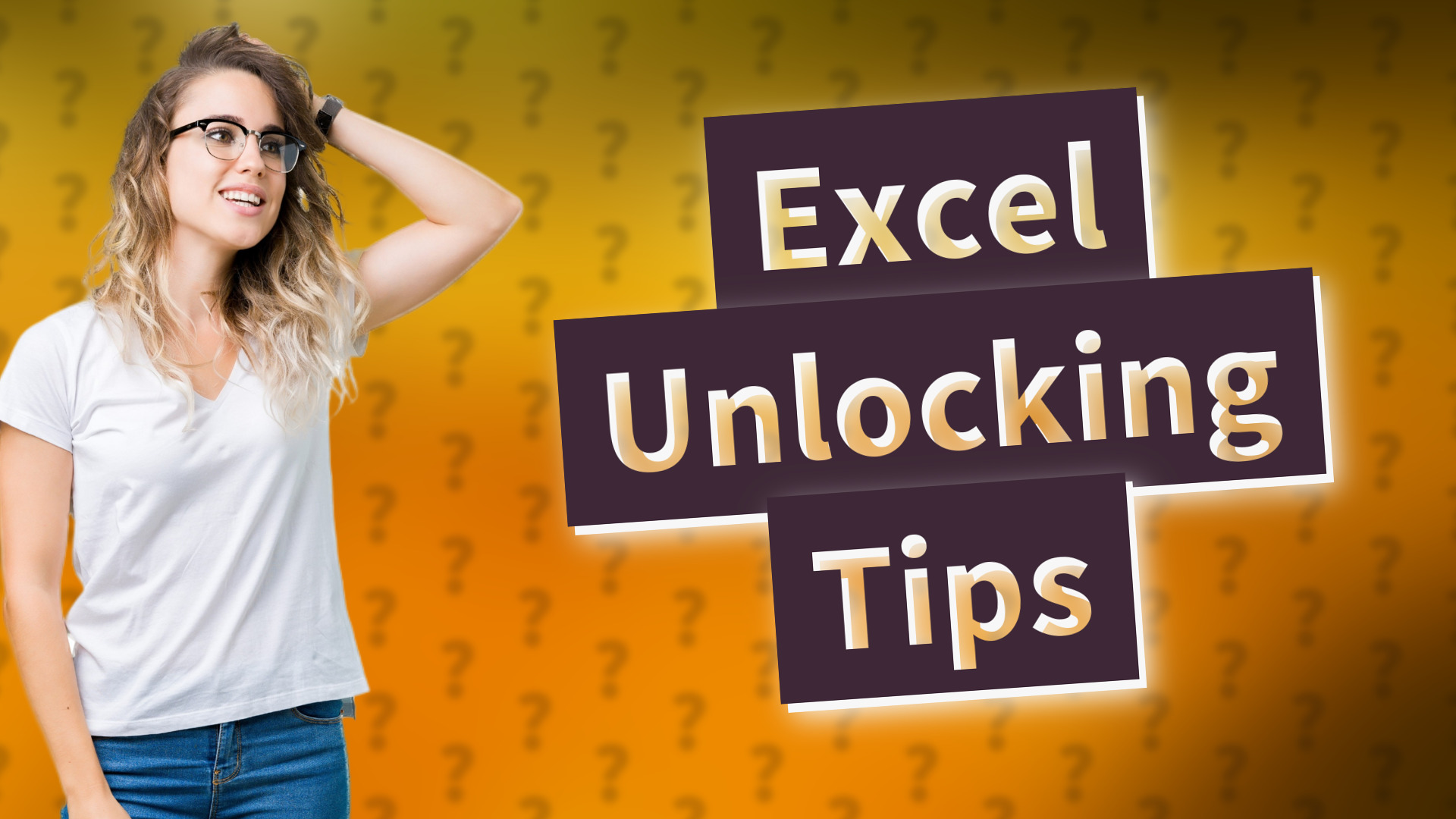 Excel Unlocking Tips