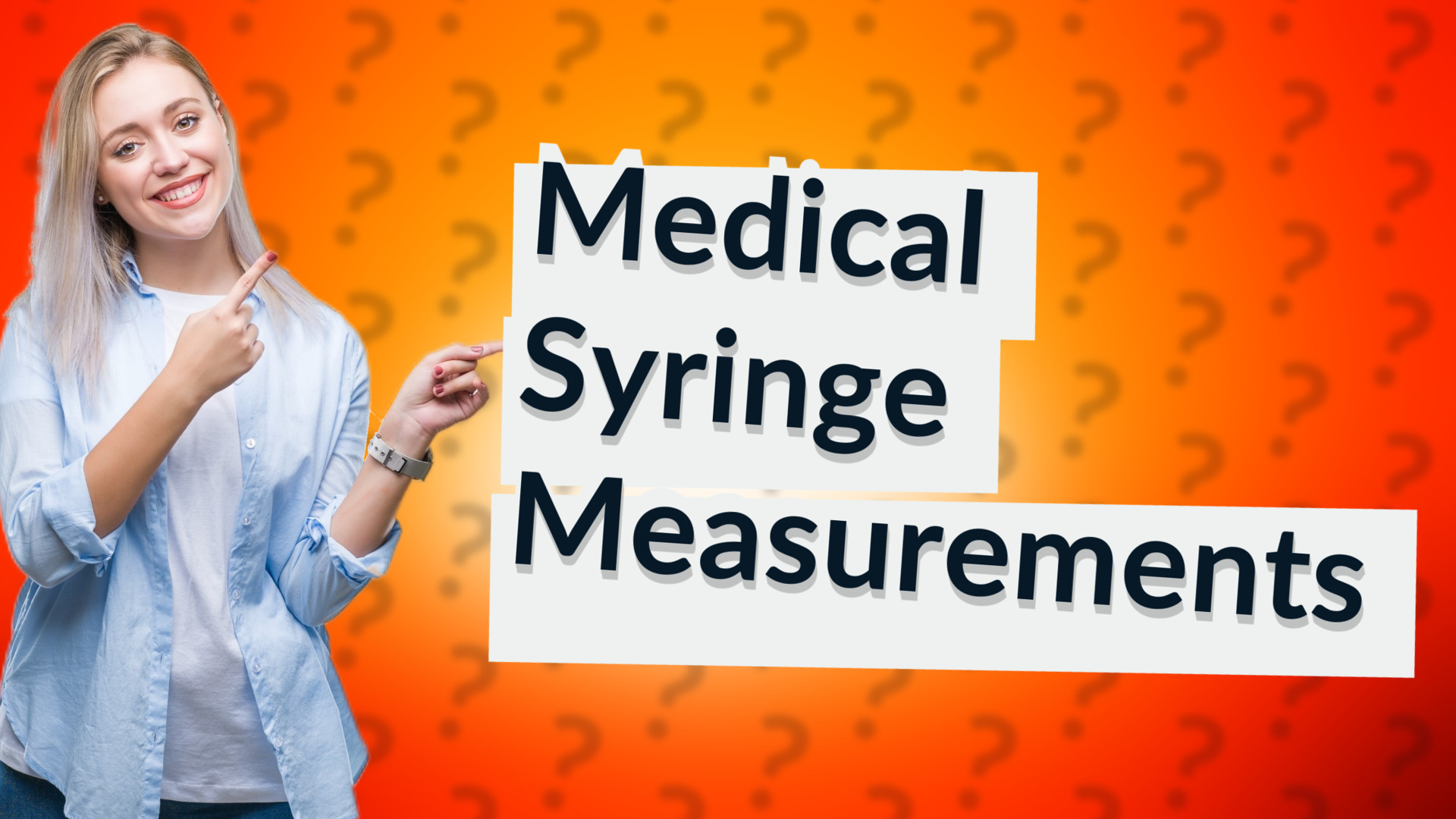 Medical Syringe Measurements