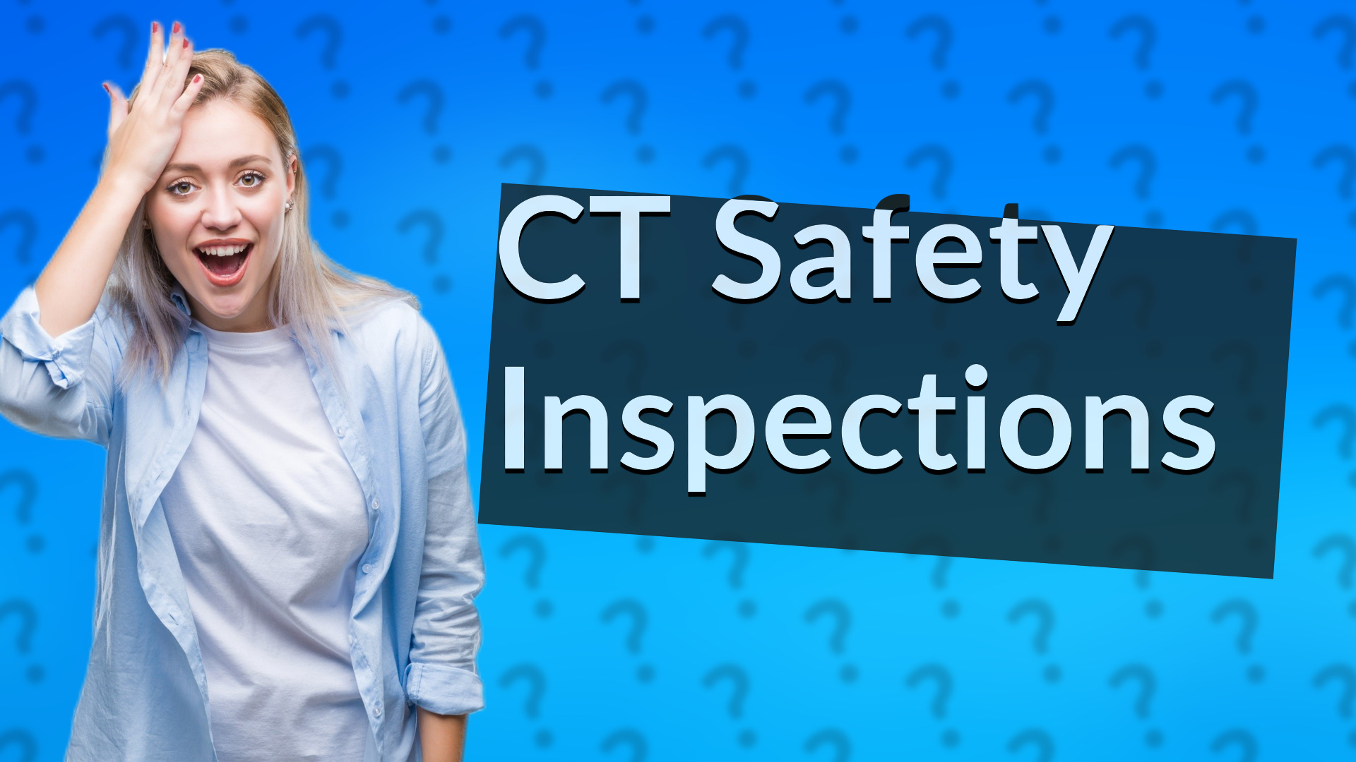 CT Safety Inspections