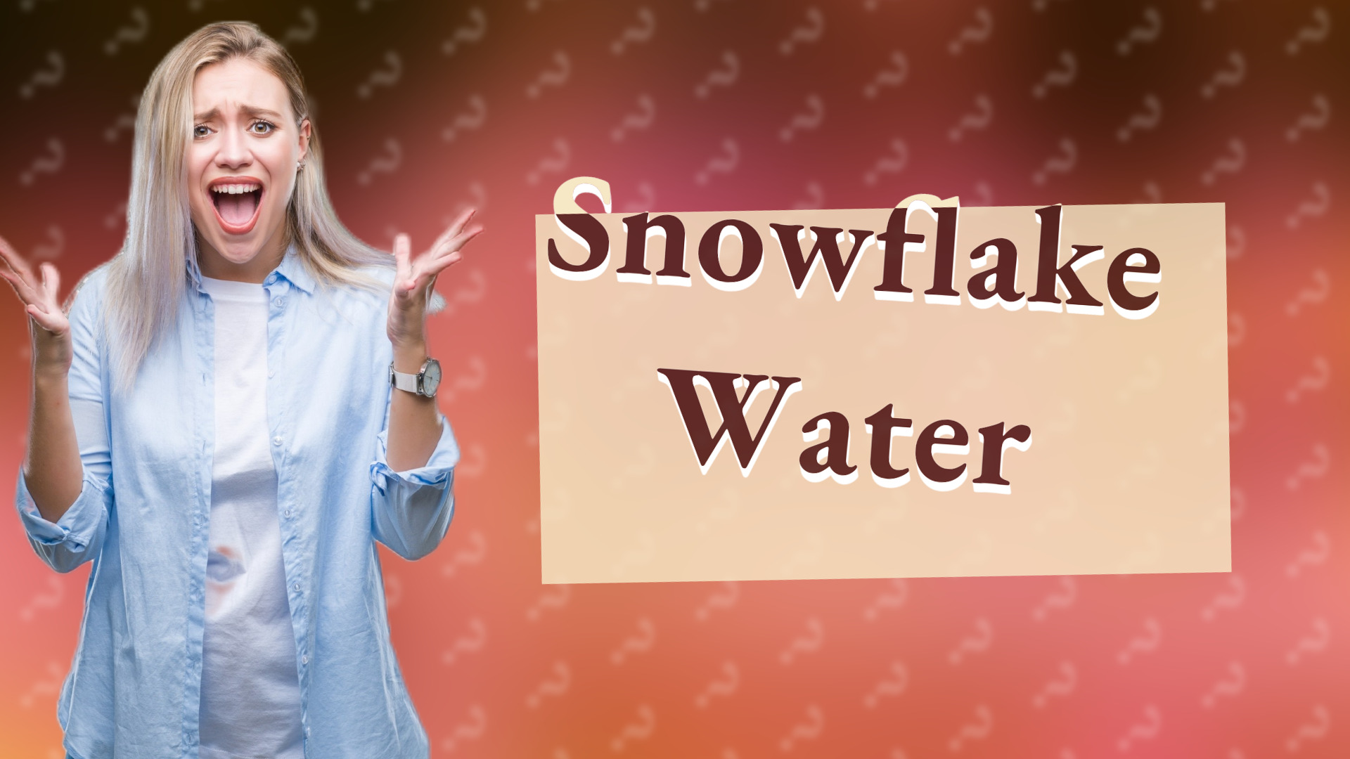 Snowflake Water