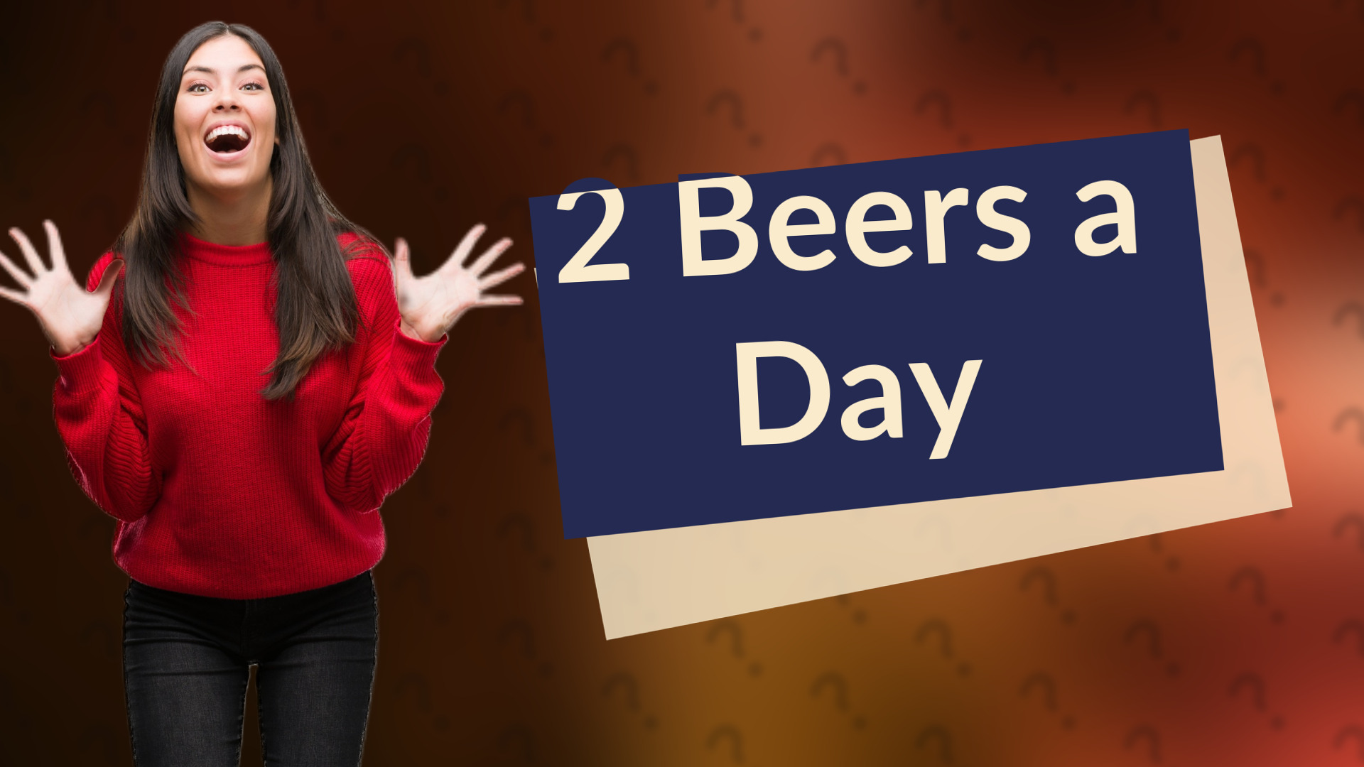 2 Beers a Day