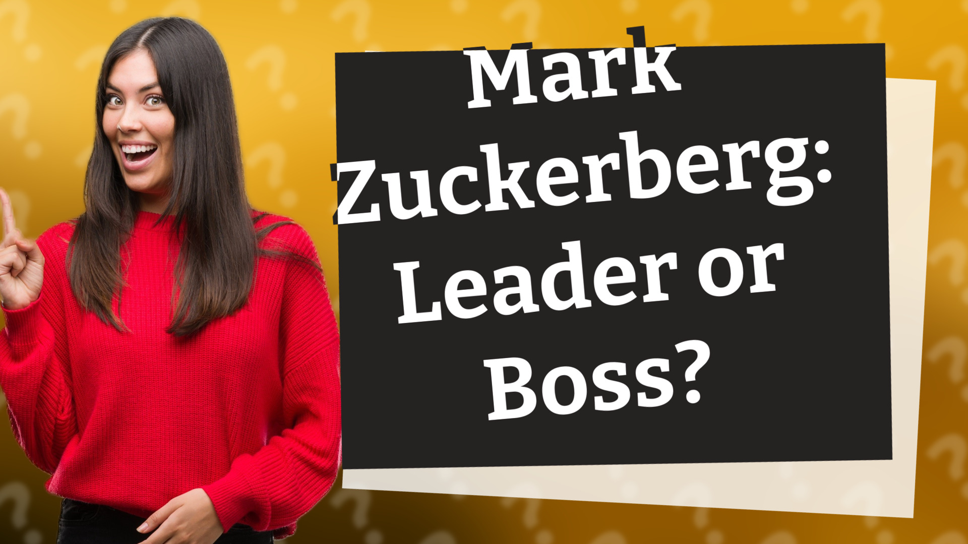 Mark Zuckerberg: Leader or Boss?