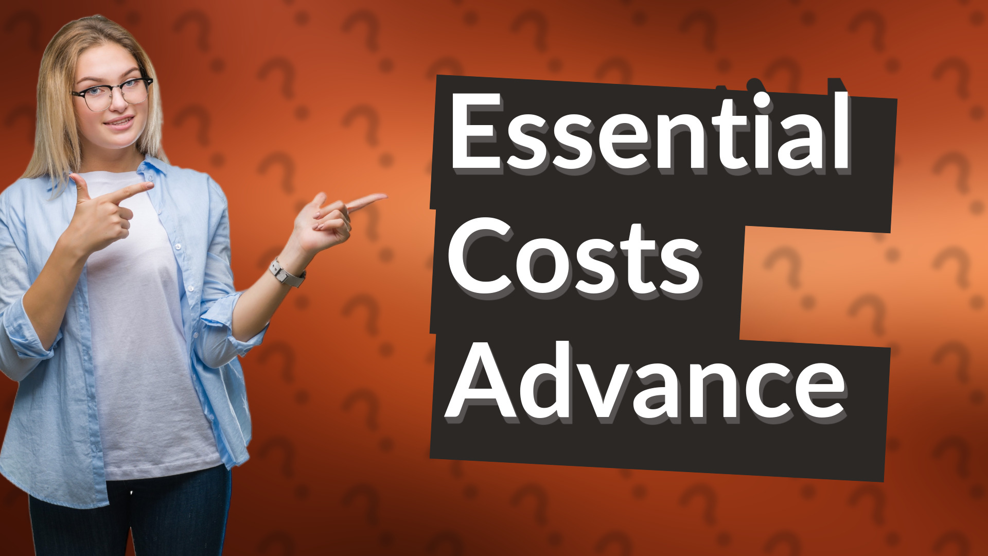 Essential Costs Advance