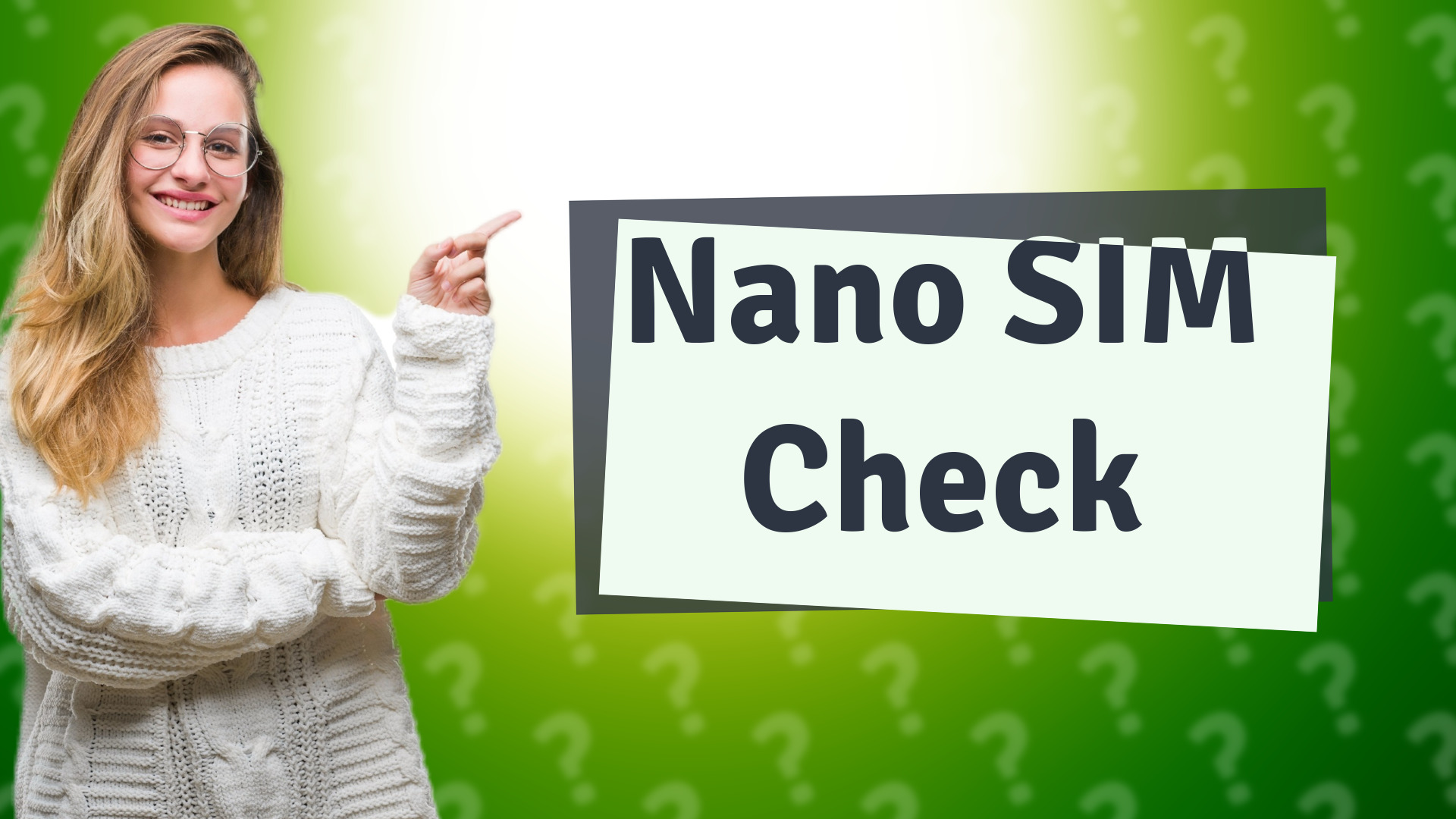 Nano SIM Check