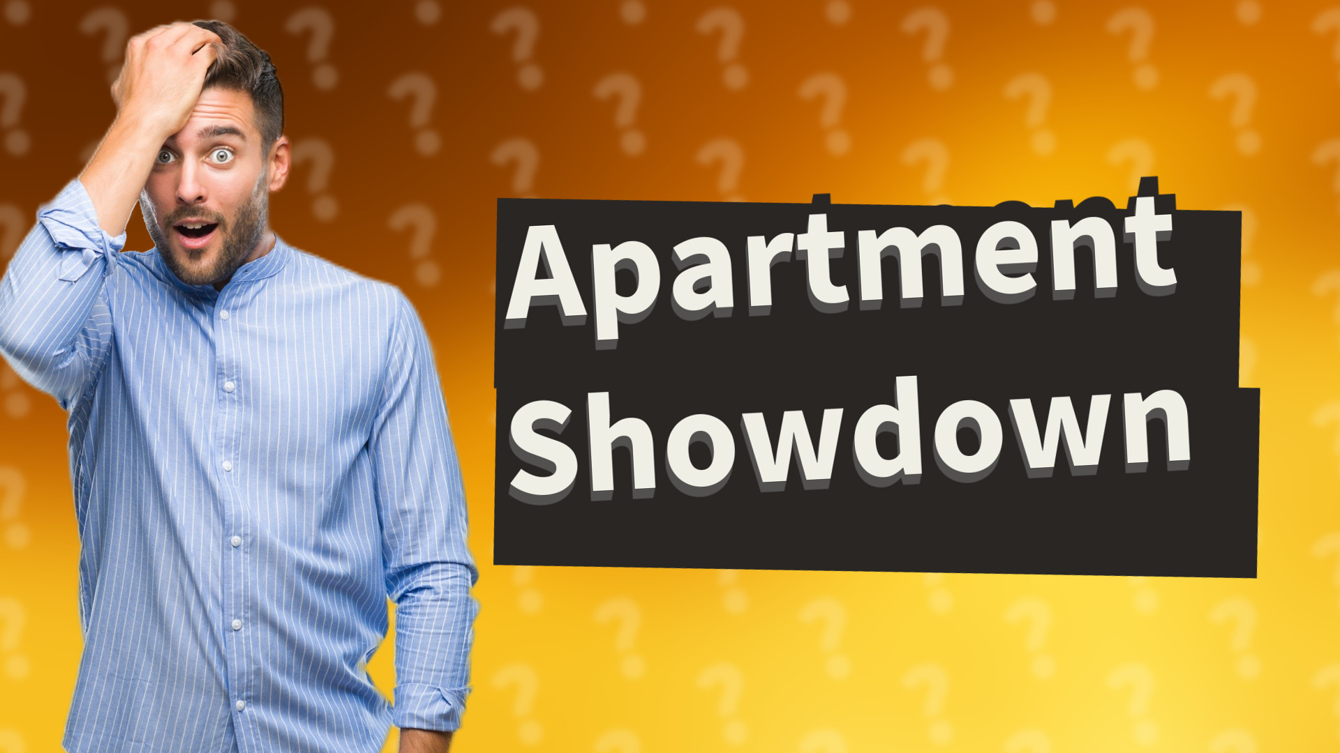 Apartment Showdown