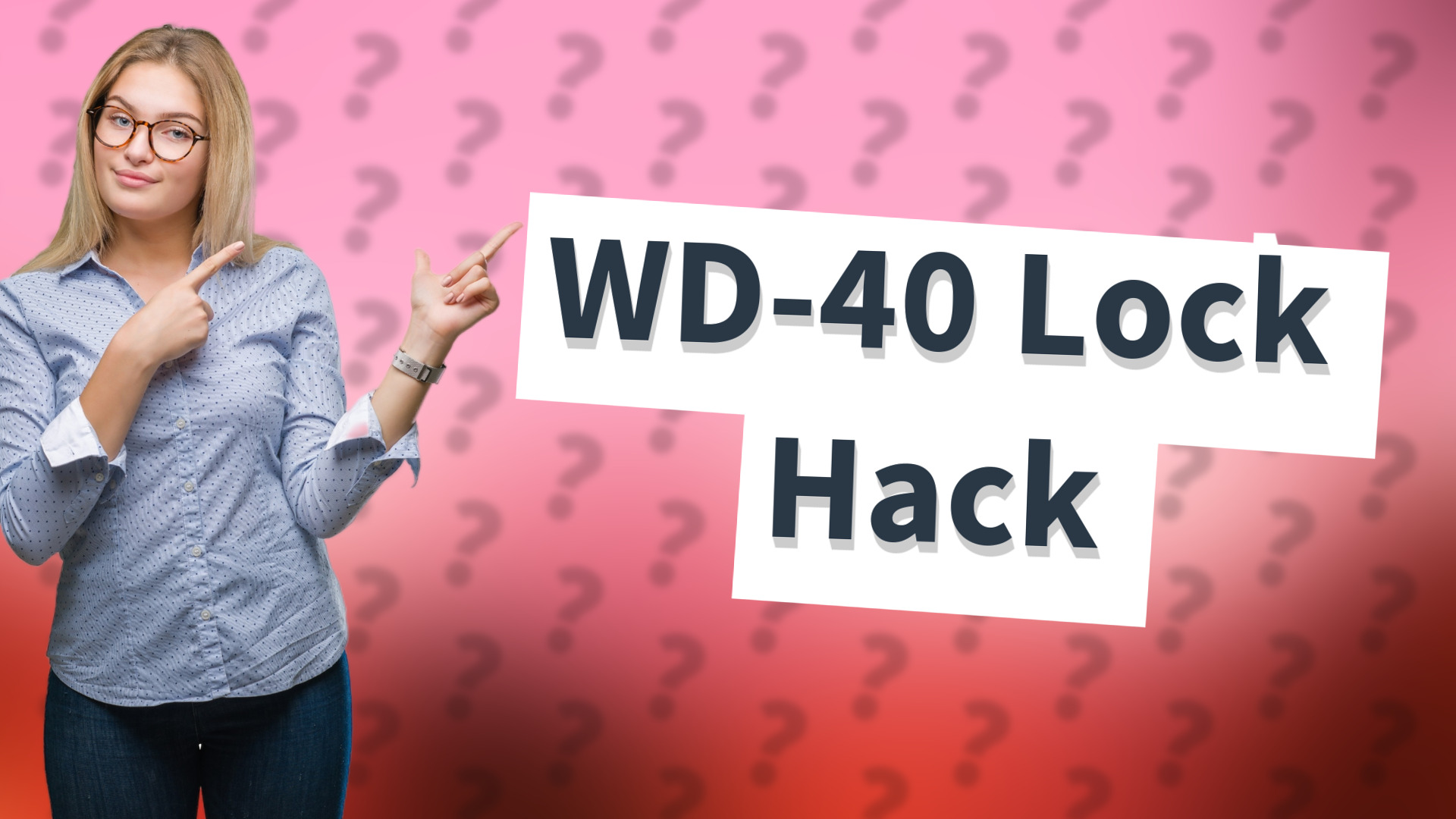 WD-40 Lock Hack