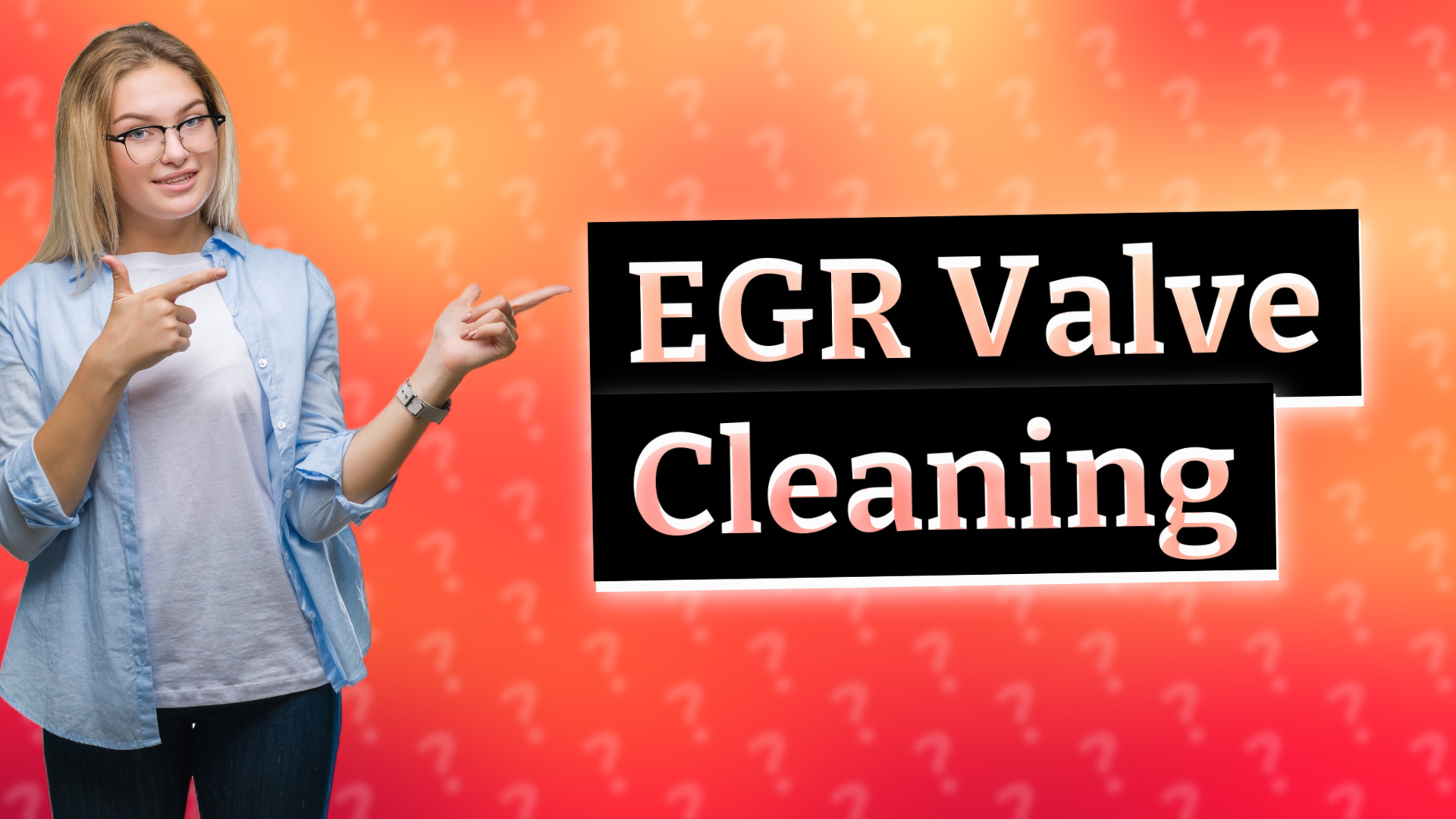 EGR Valve Cleaning