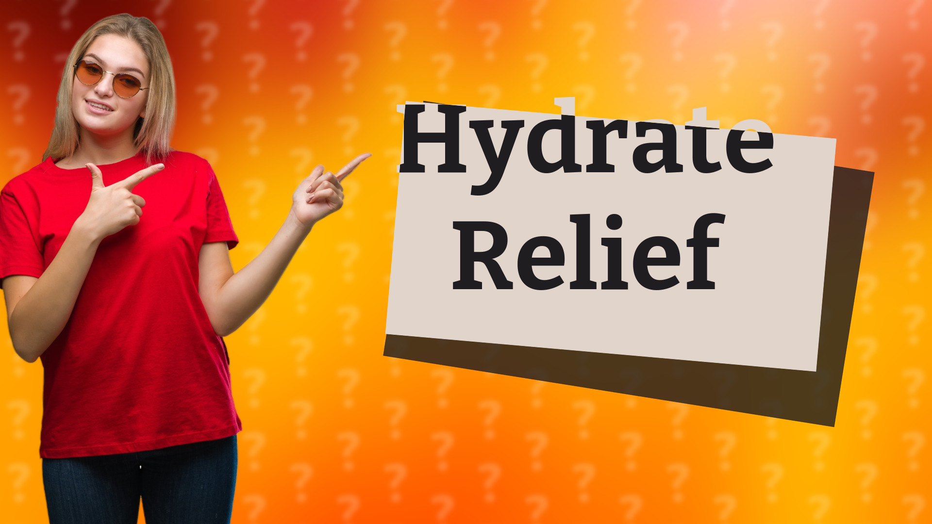 Hydrate Relief