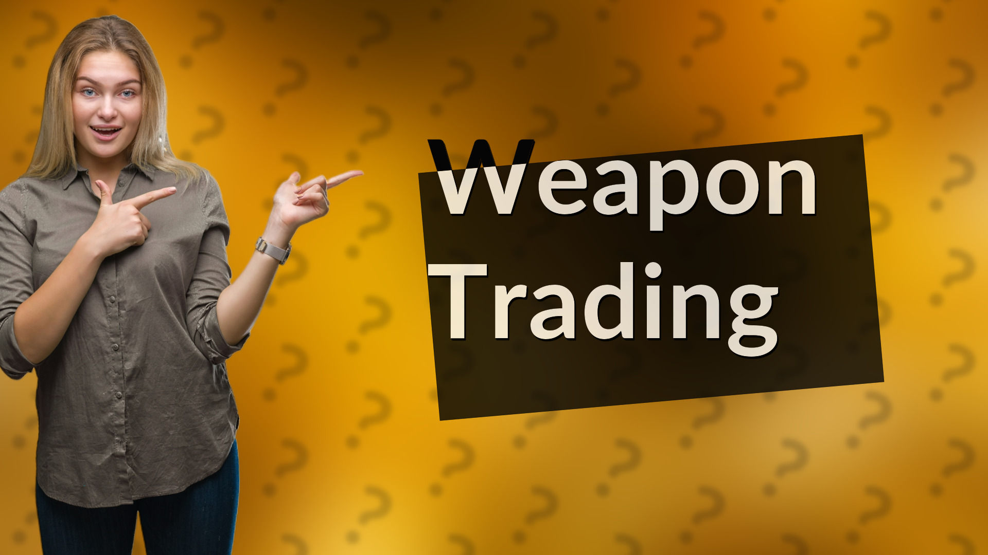 Weapon Trading