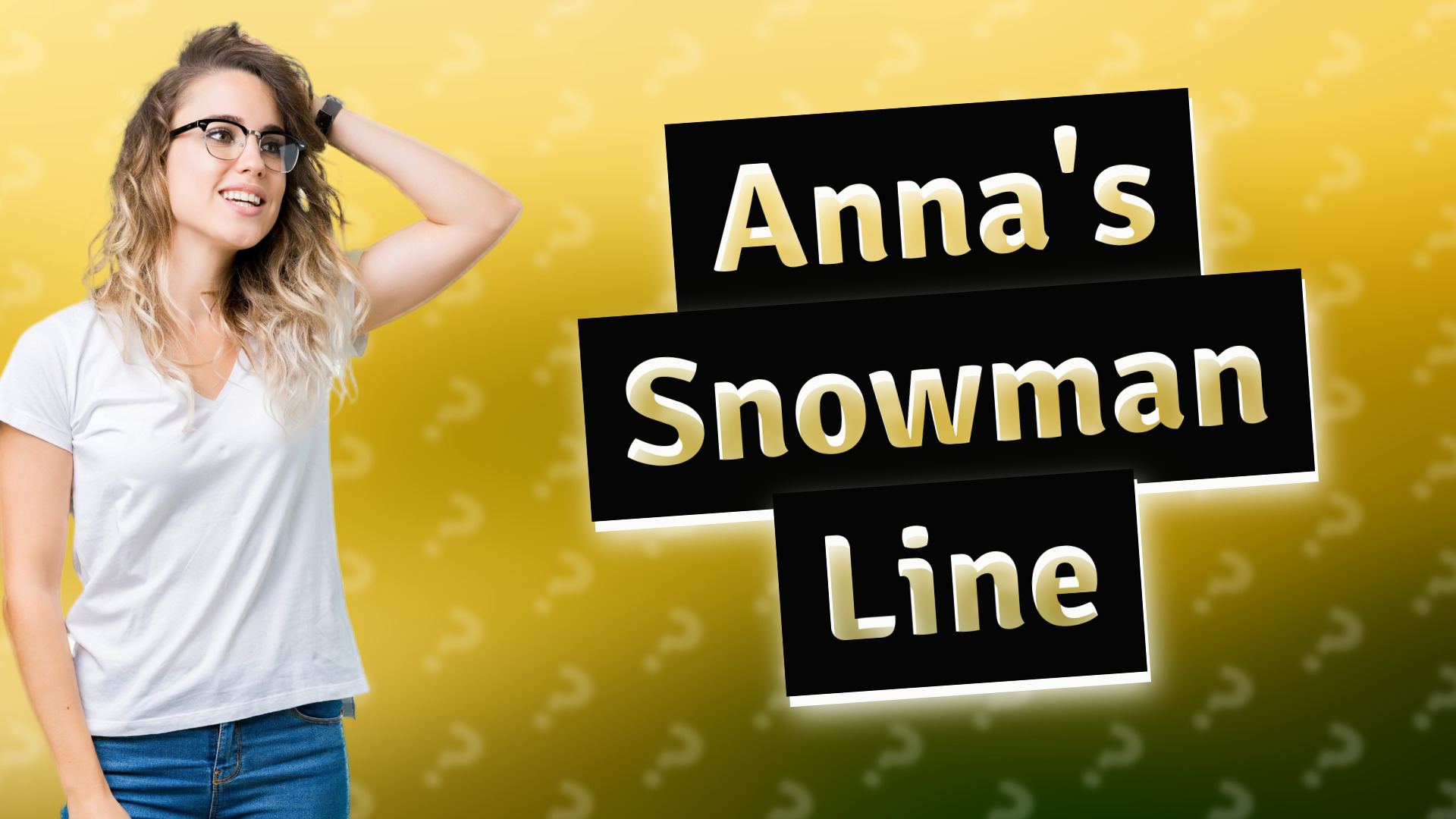 Anna's Snowman Line