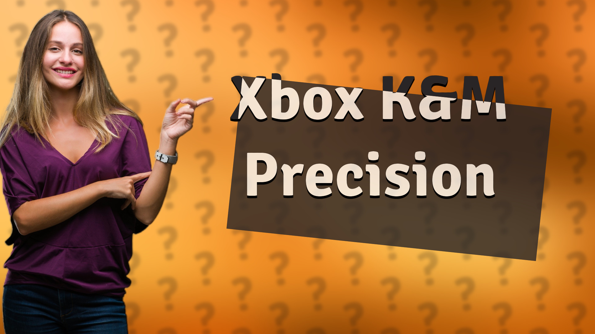 Xbox K&M Precision