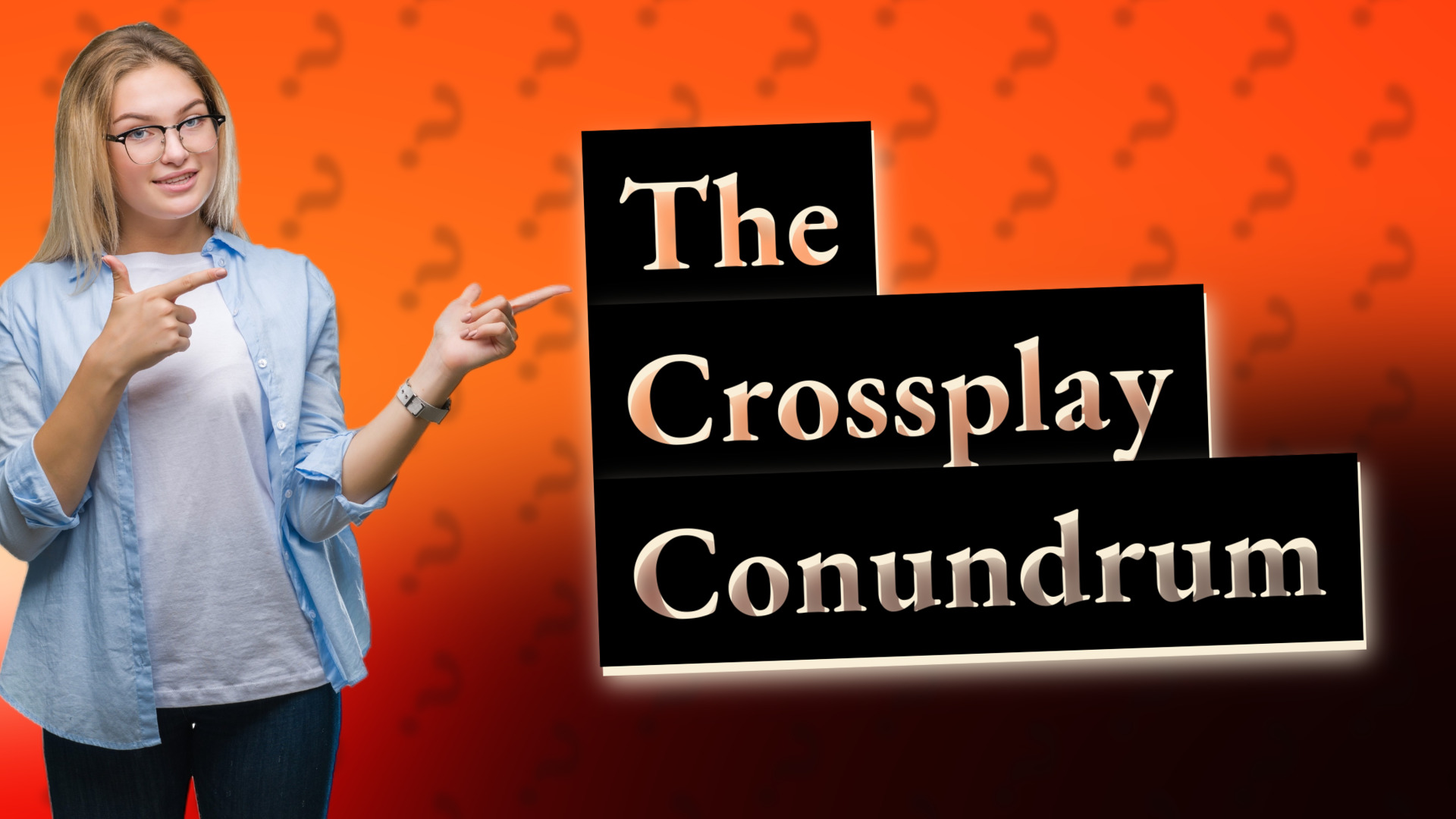 The Crossplay Conundrum