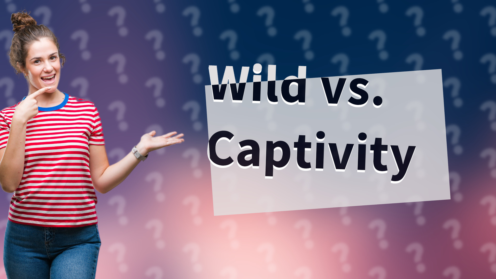 Wild vs. Captivity