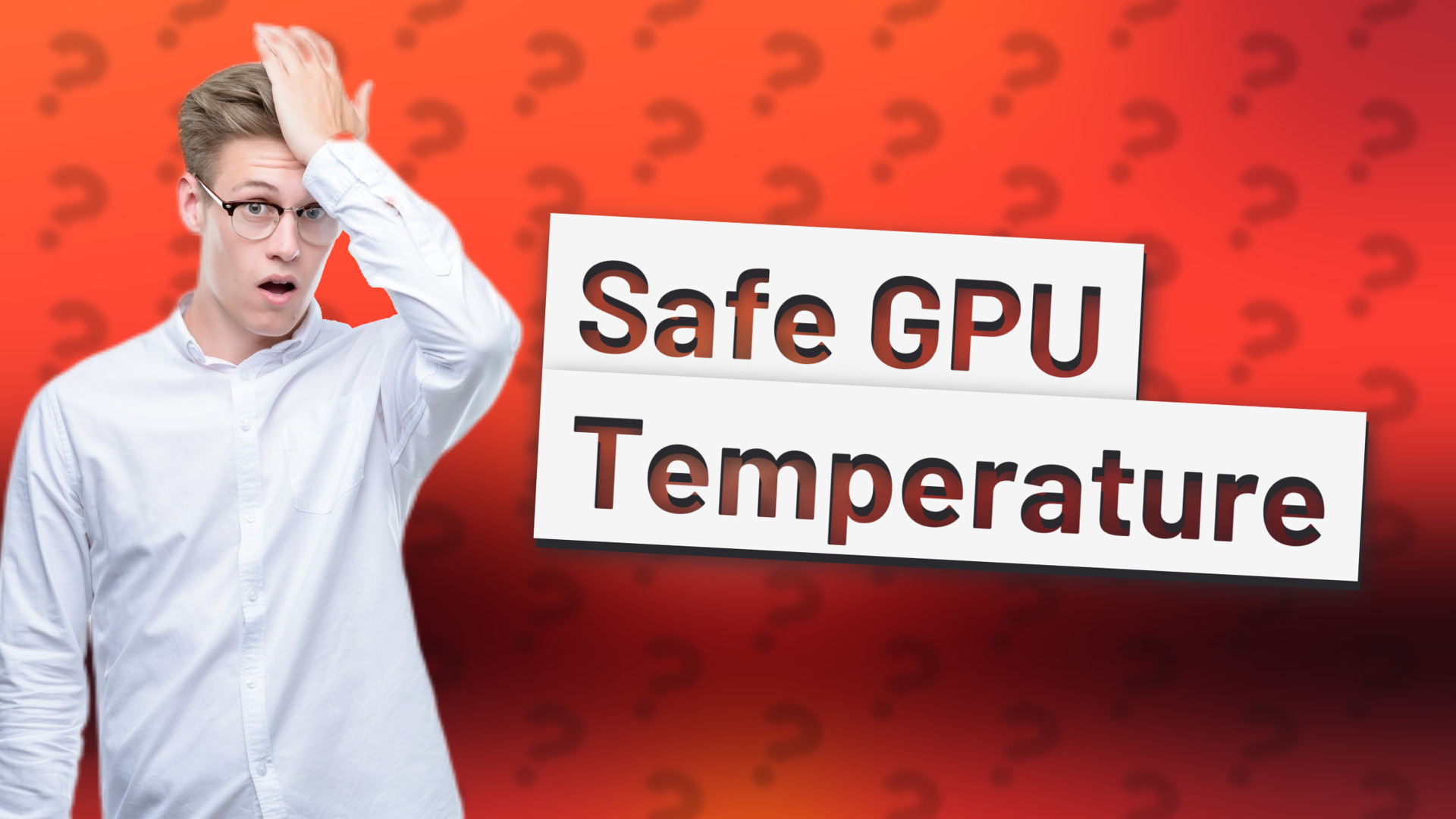 Safe GPU Temperature