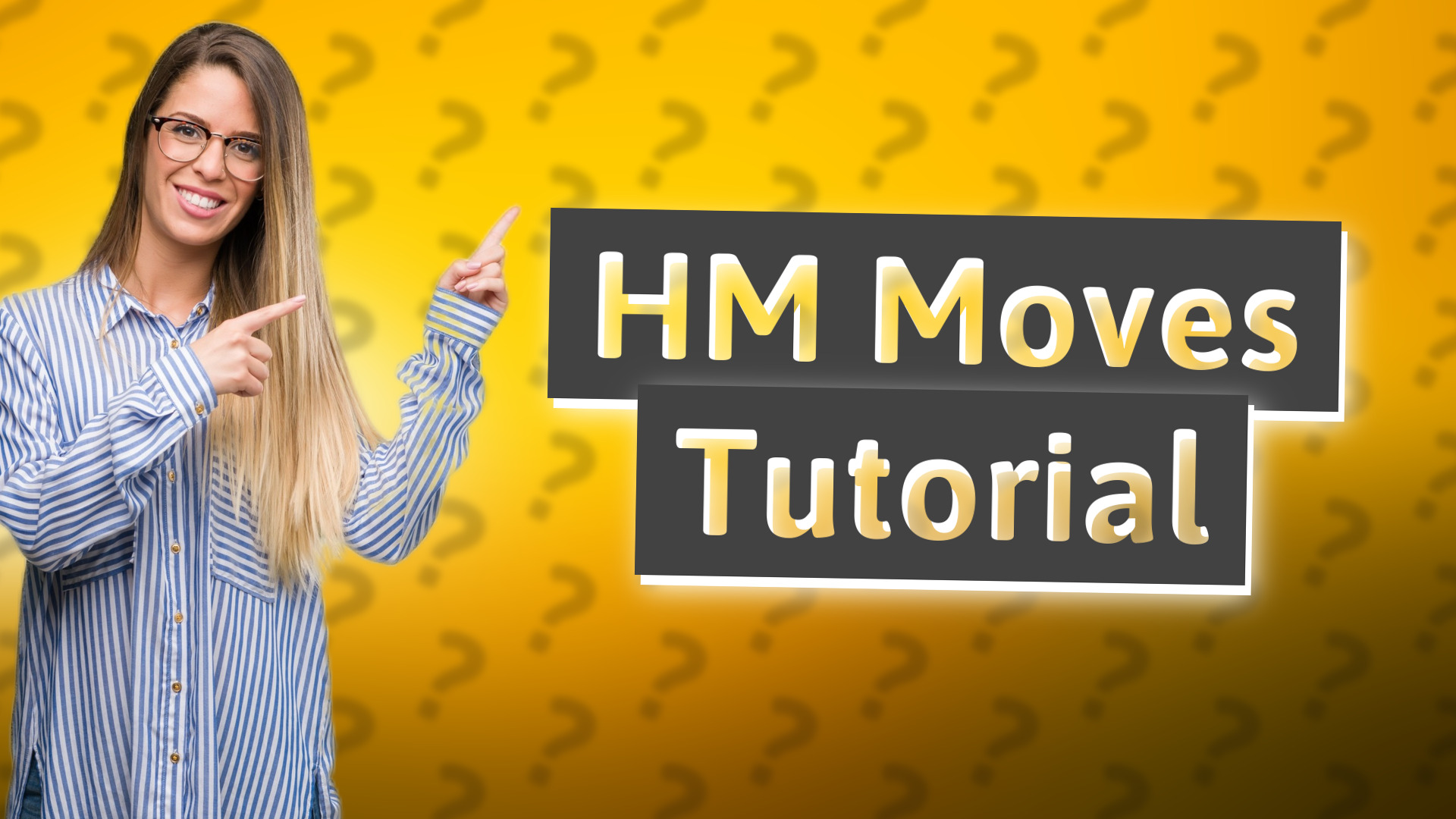 HM Moves Tutorial