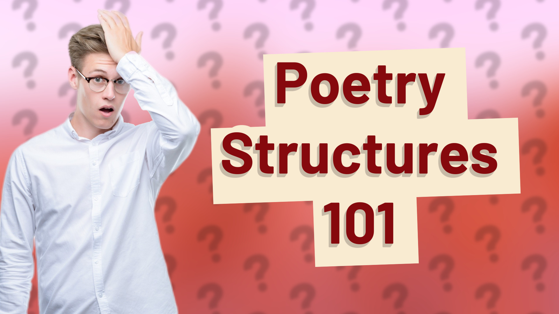 Poetry Structures 101