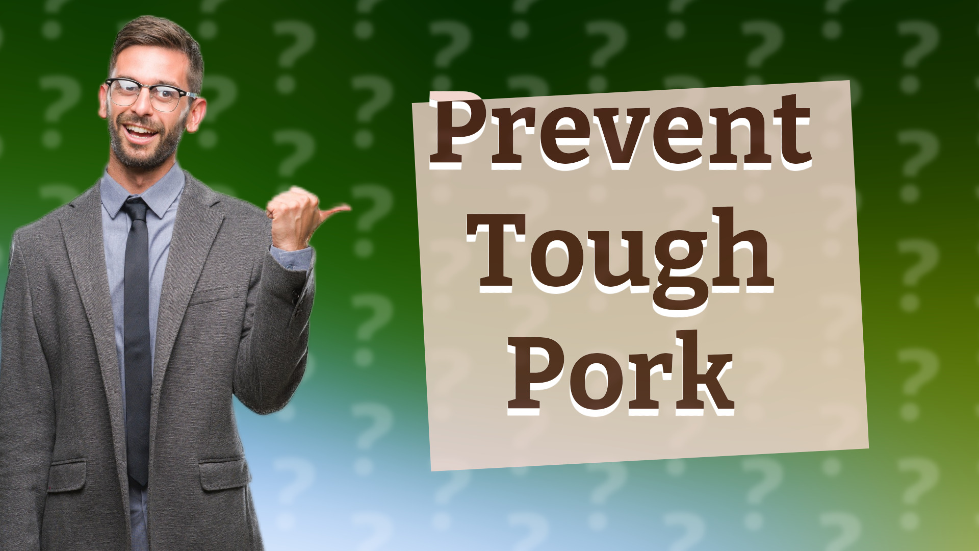 Prevent Tough Pork