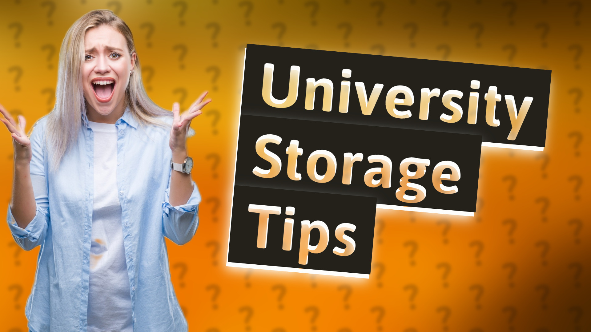 University Storage Tips
