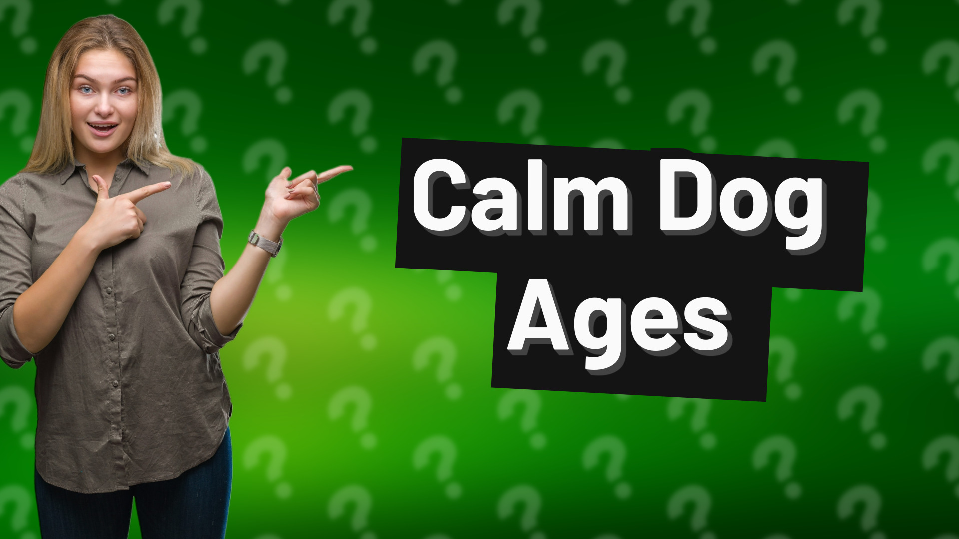 Calm Dog Ages