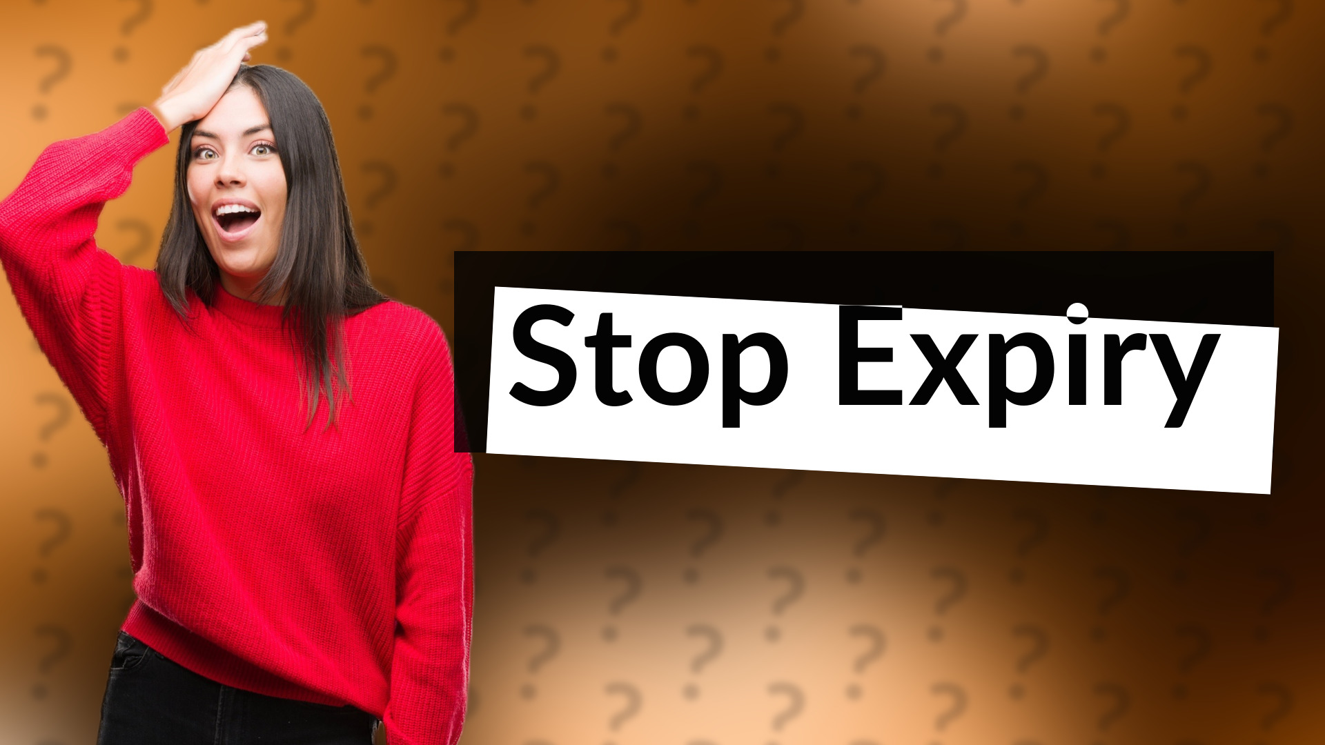 Stop Expiry