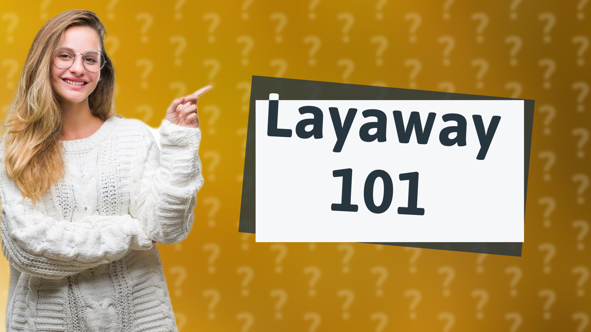 Layaway 101