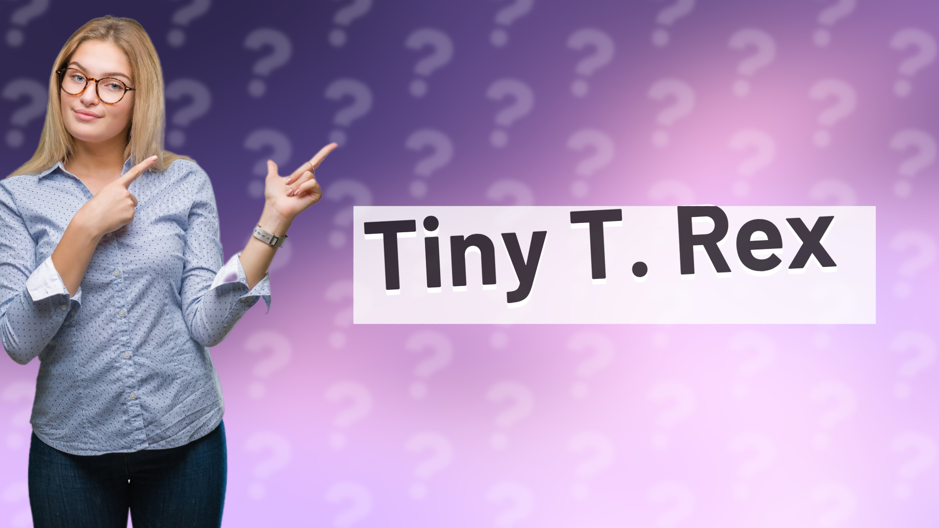 Tiny T. Rex