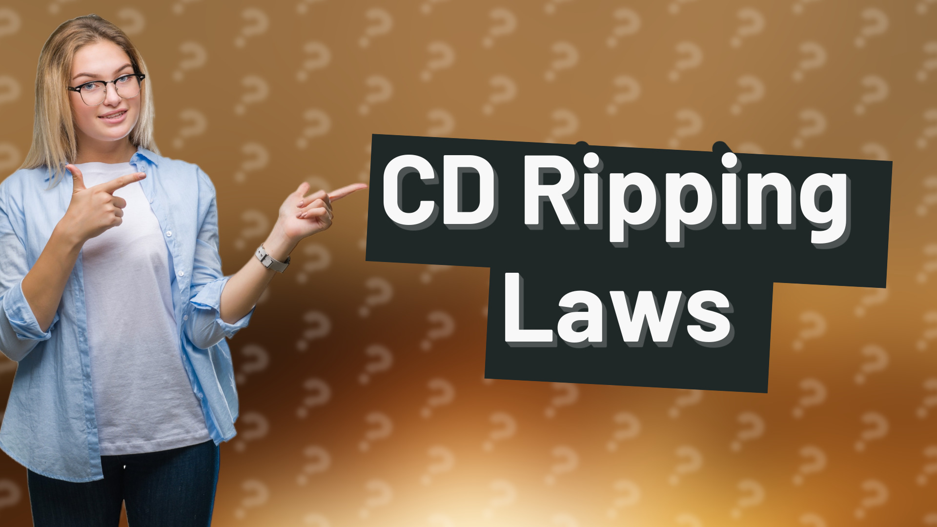 CD Ripping Laws