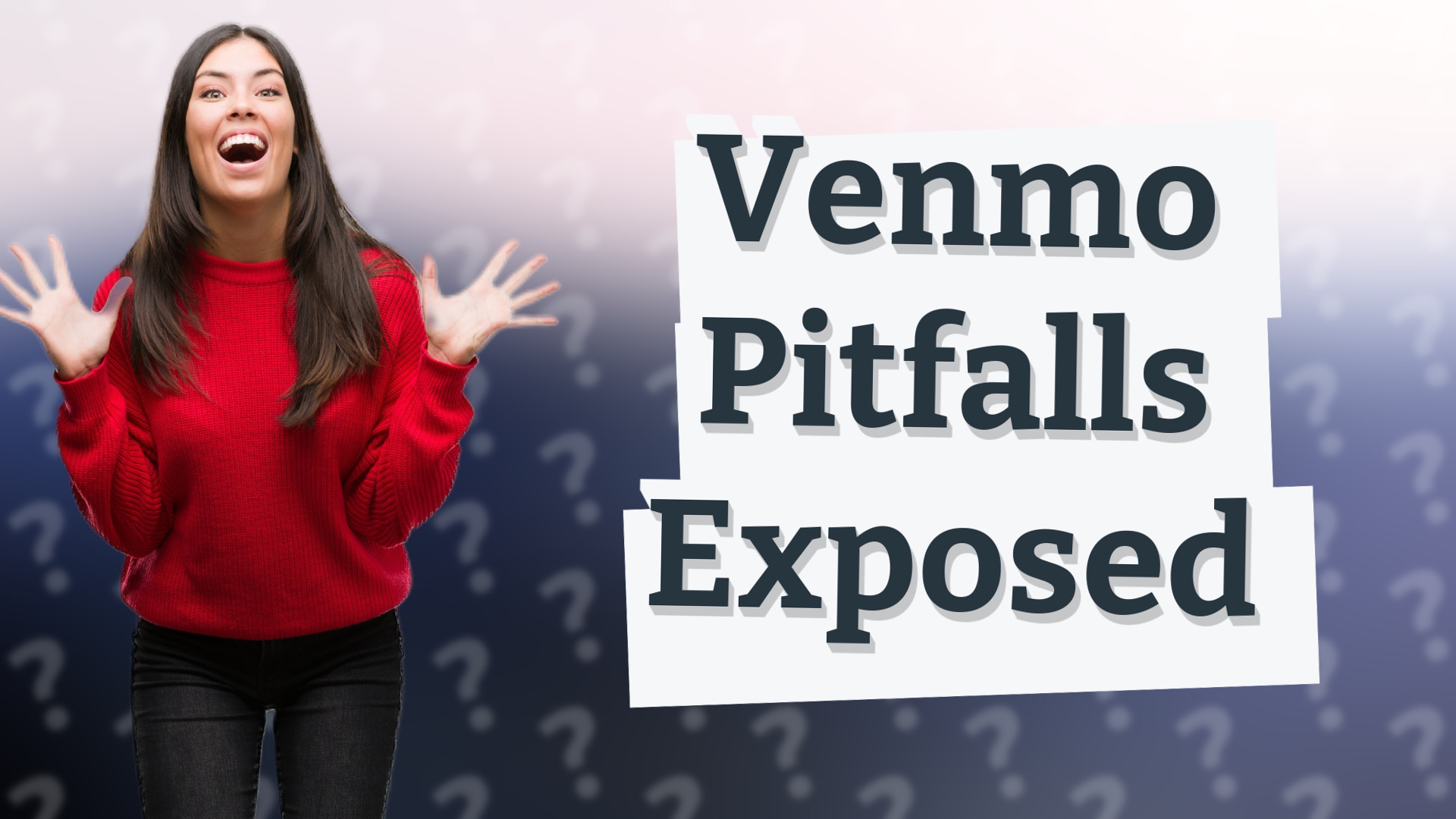 Venmo Pitfalls Exposed