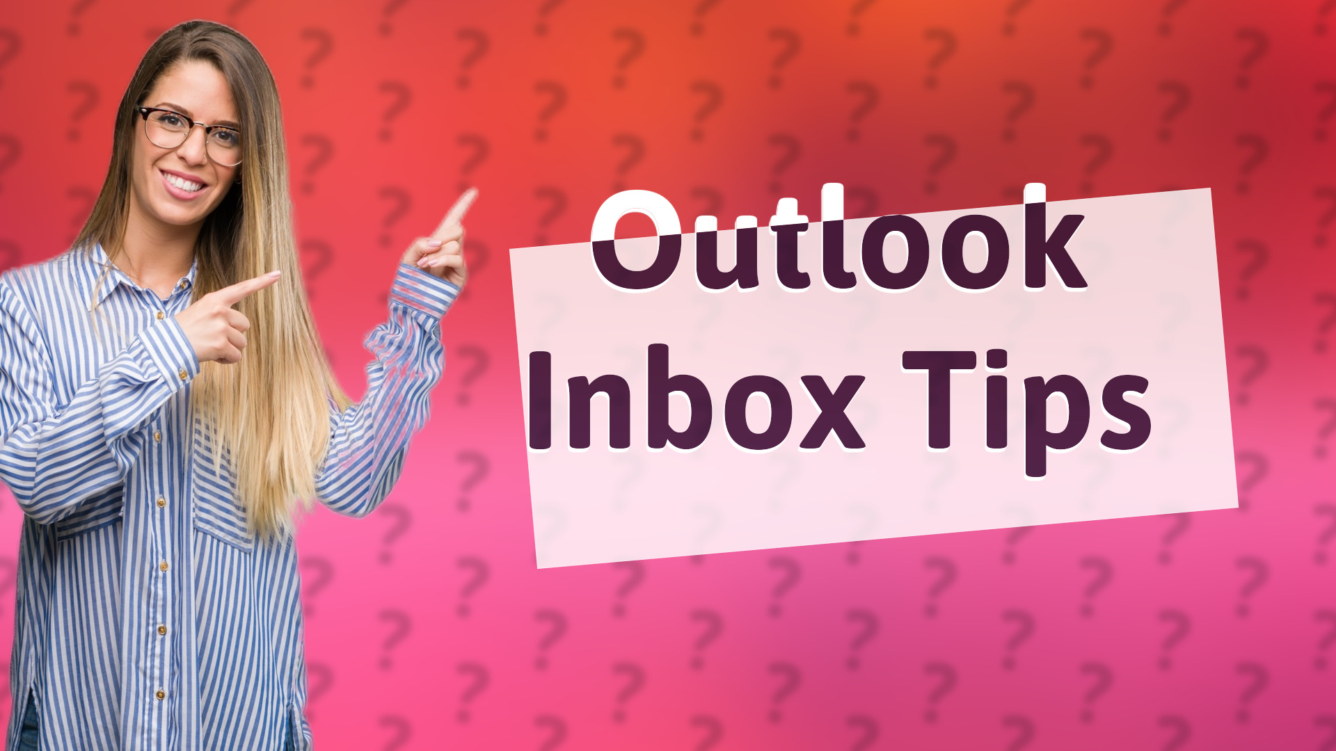 Outlook Inbox Tips