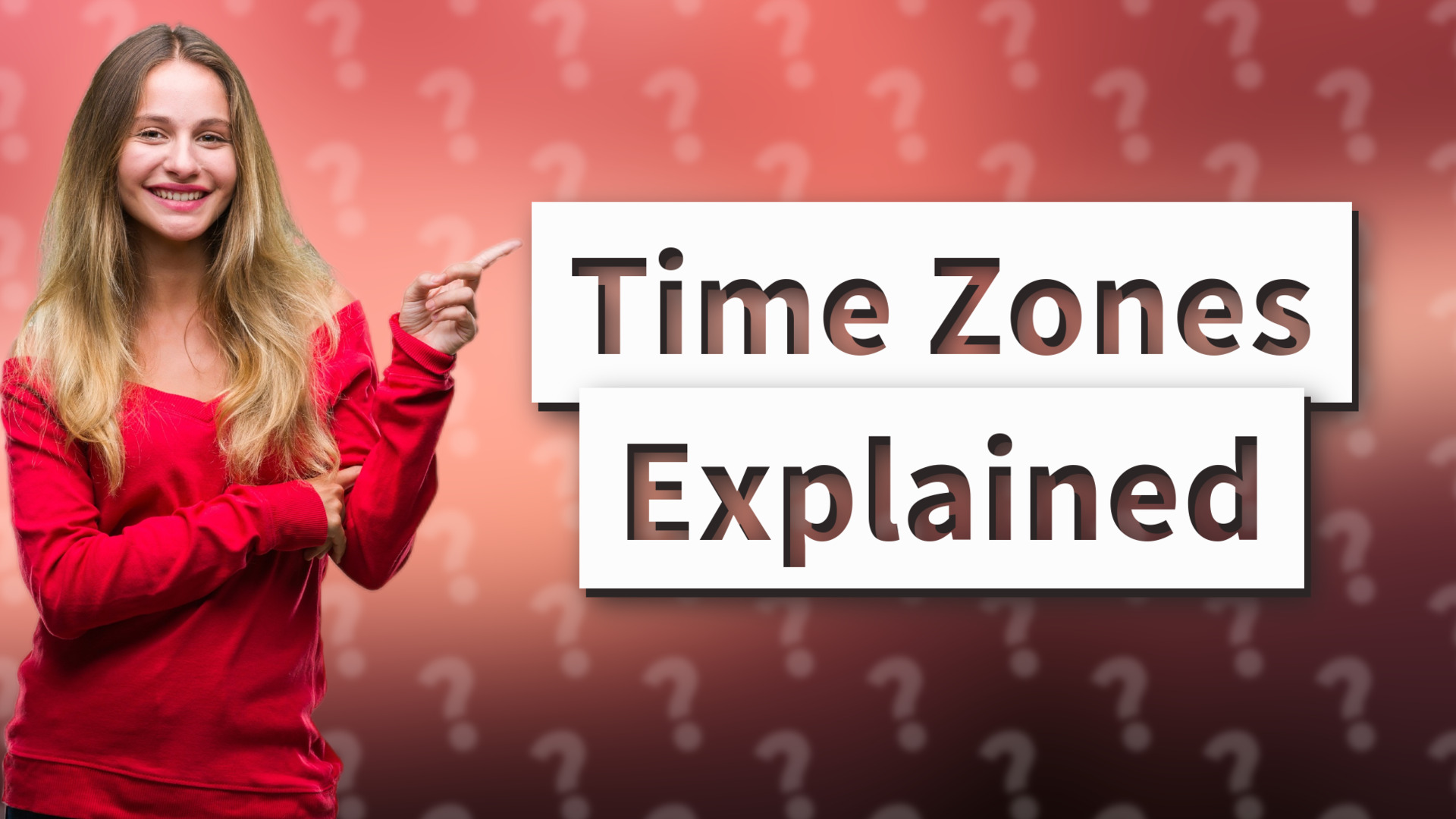 Time Zones Explained