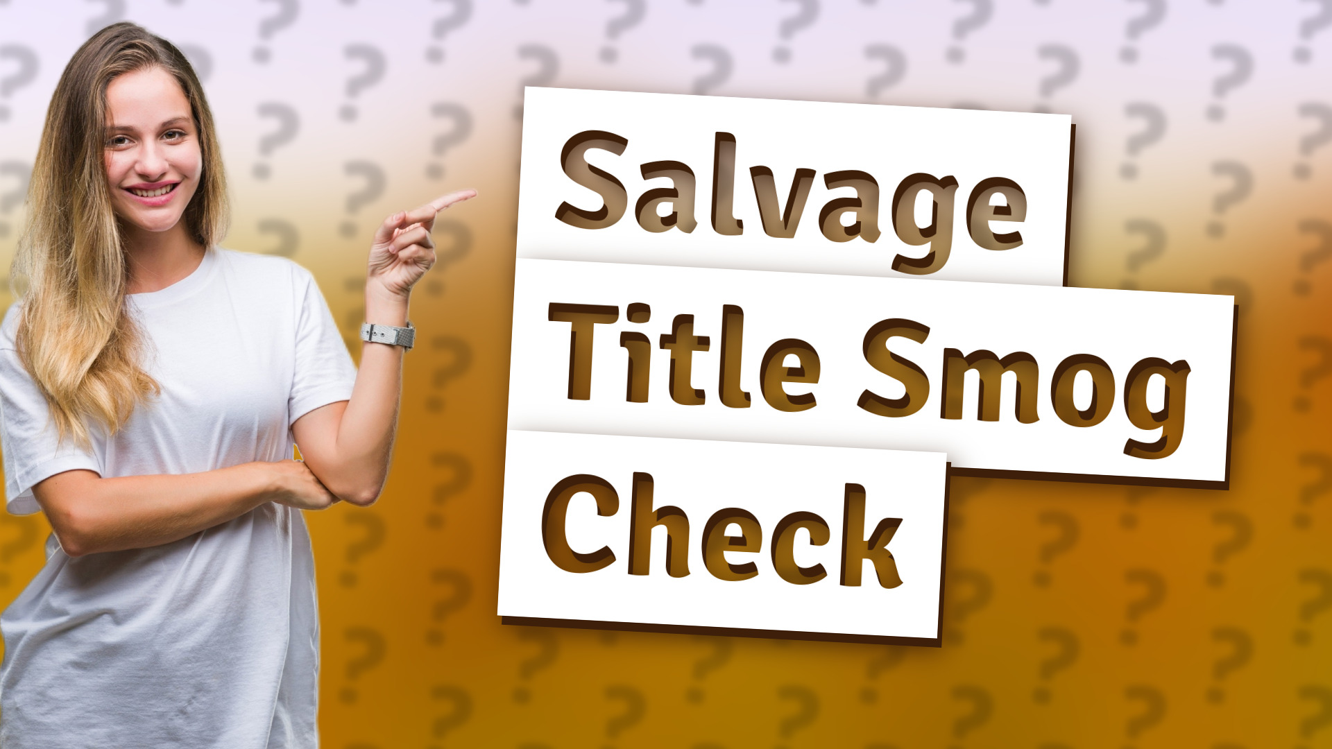 Salvage Title Smog Check