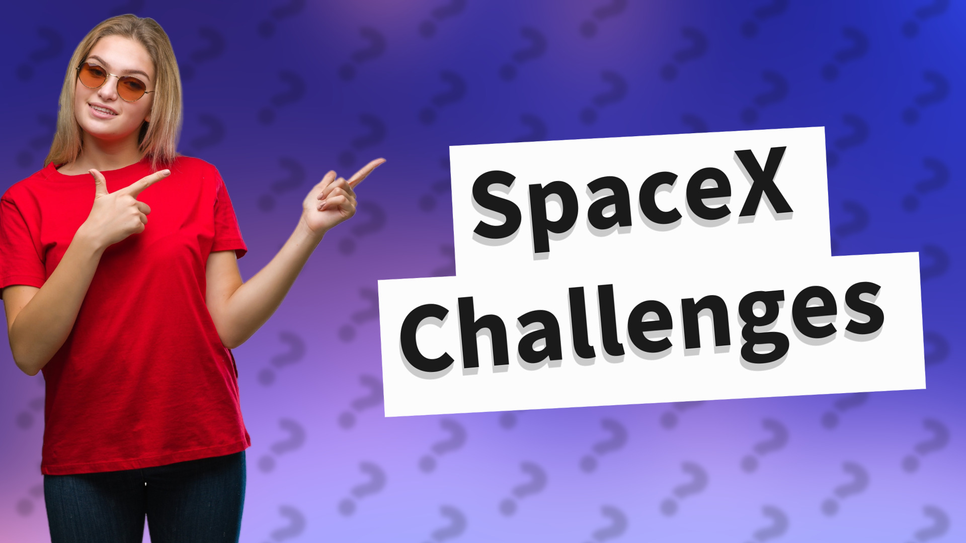 SpaceX Challenges
