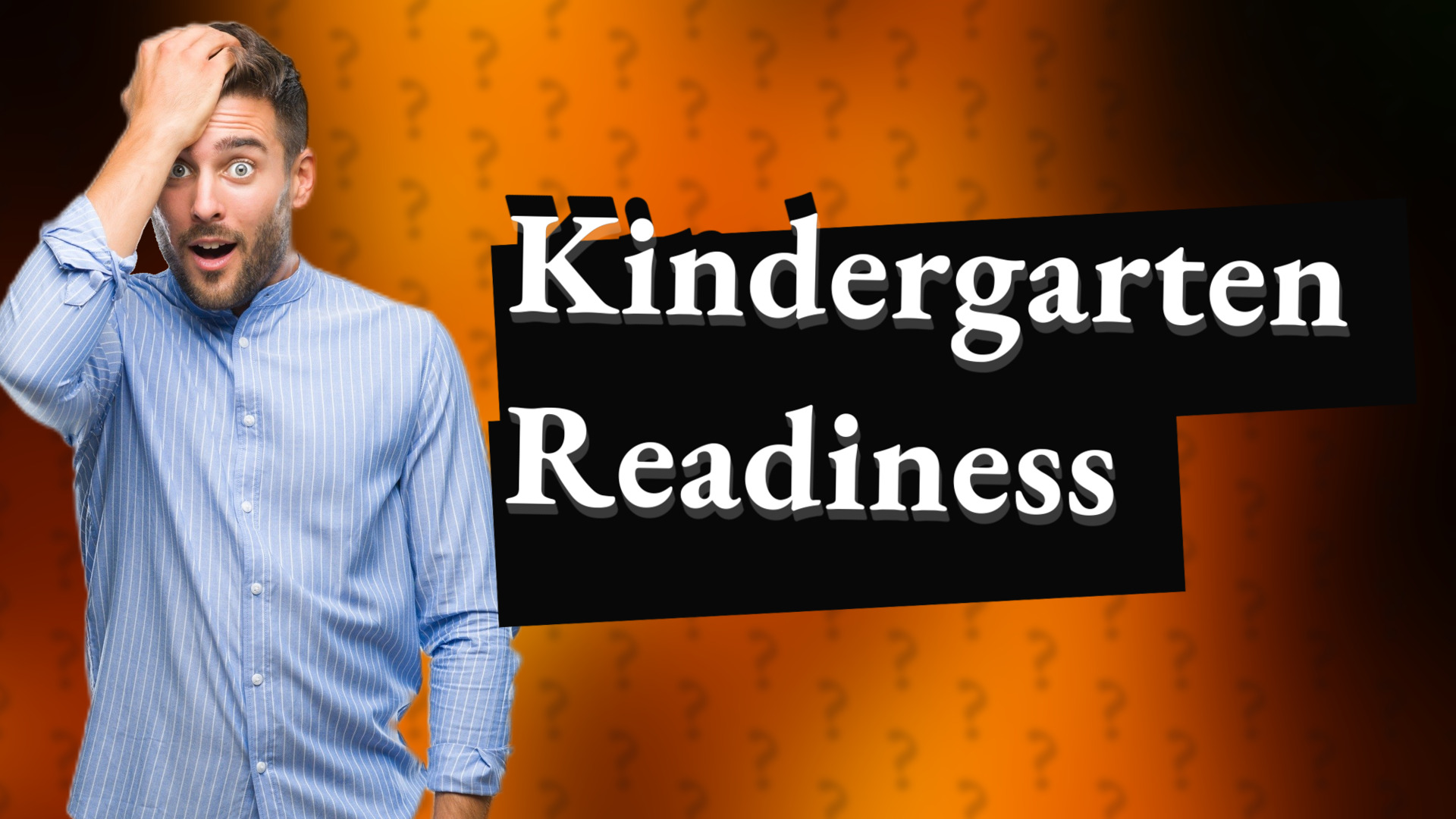 Kindergarten Readiness