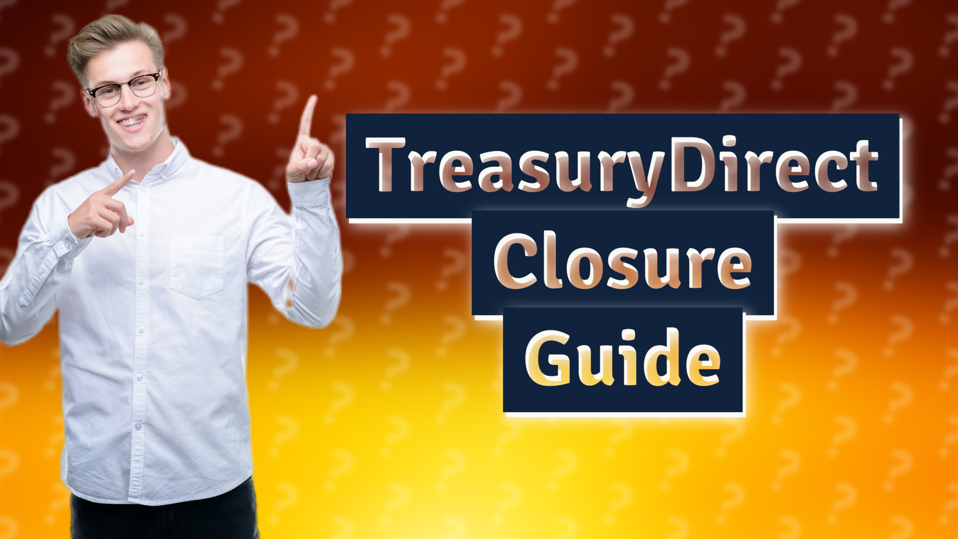 TreasuryDirect Closure Guide