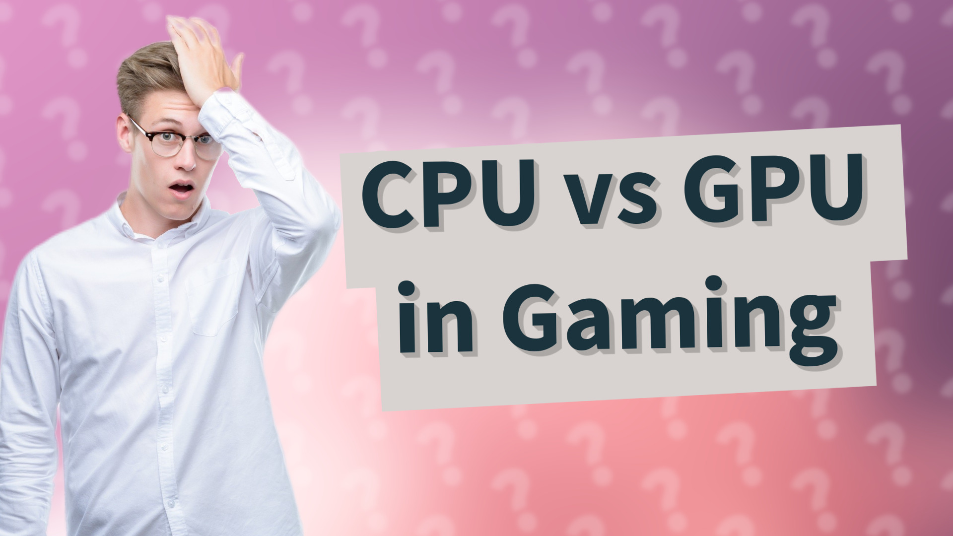 CPU vs GPU in Gaming