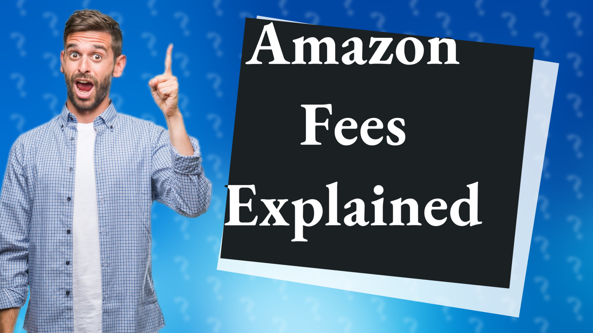 Amazon Fees Explained