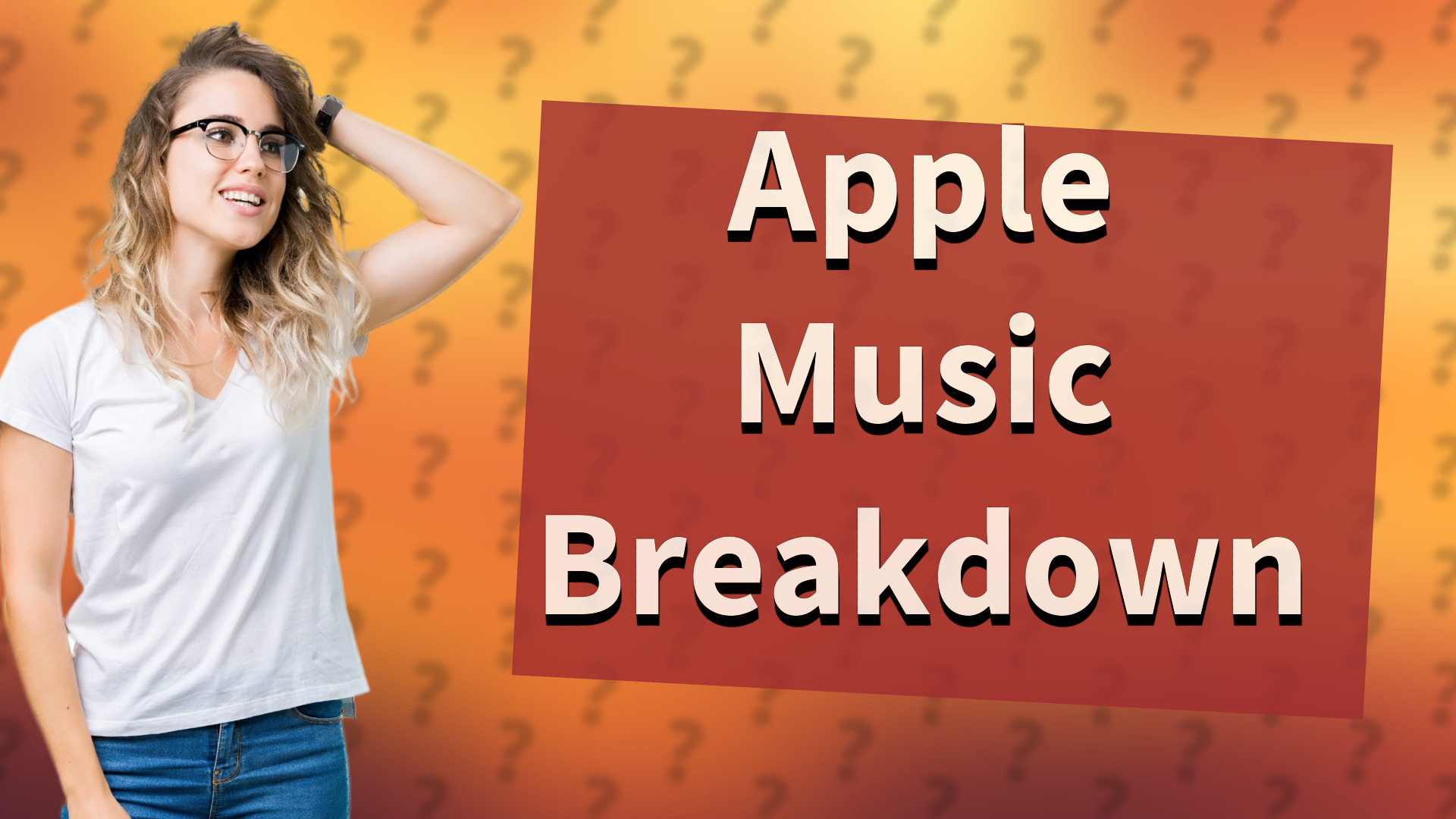 Apple Music Breakdown