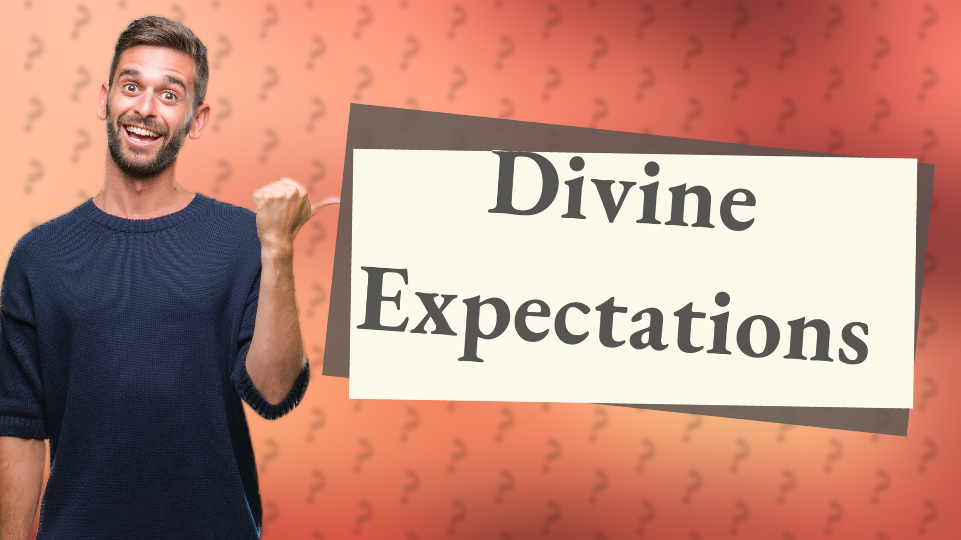 Divine Expectations