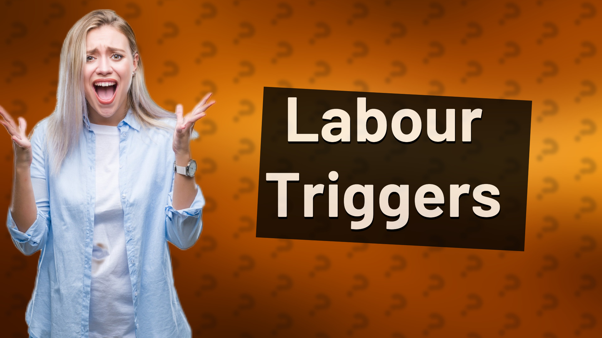 Labour Triggers
