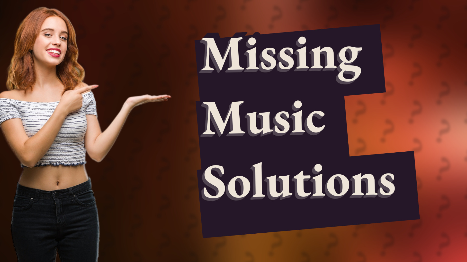 Missing Music Solutions