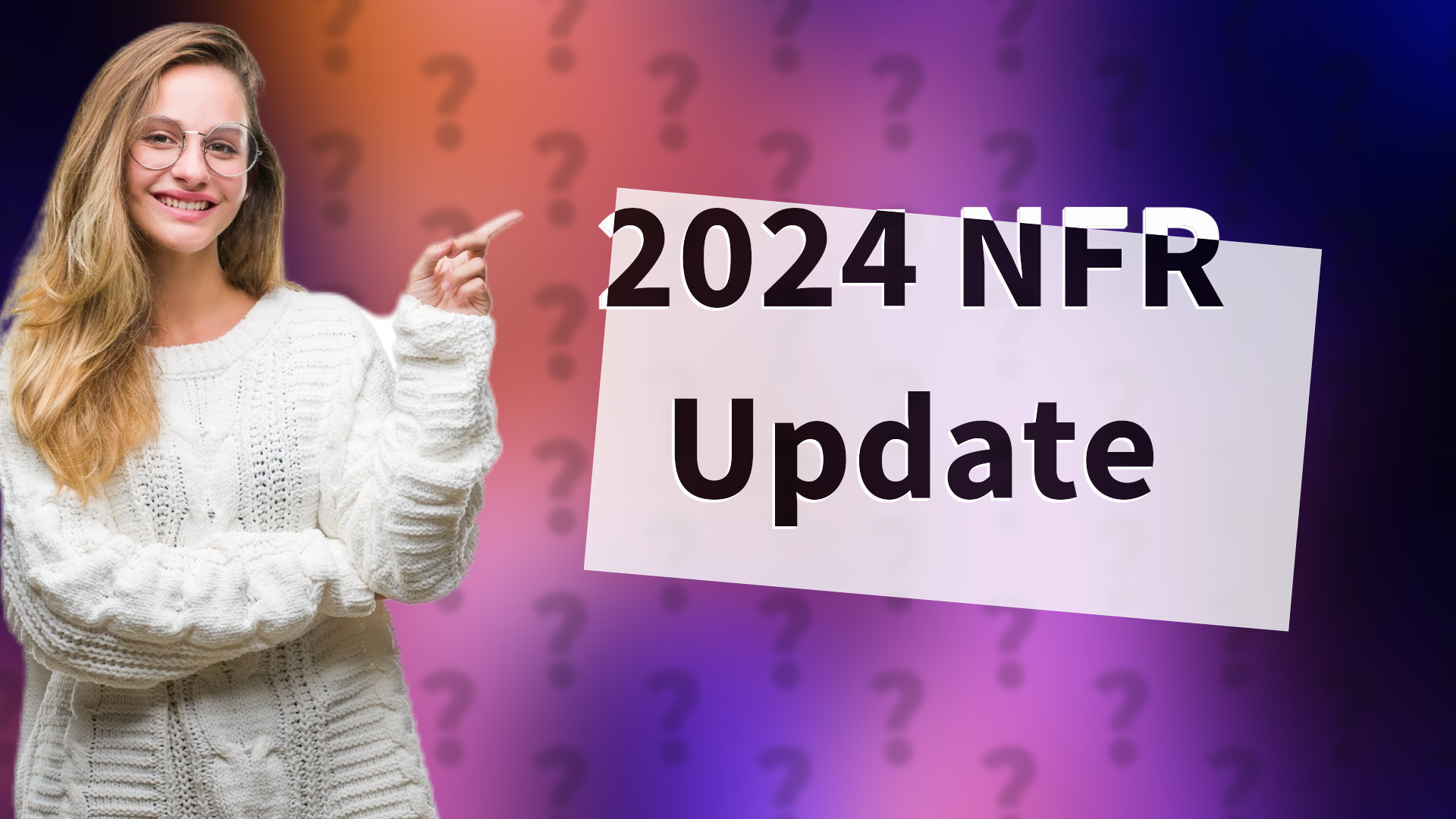 2024 NFR Update