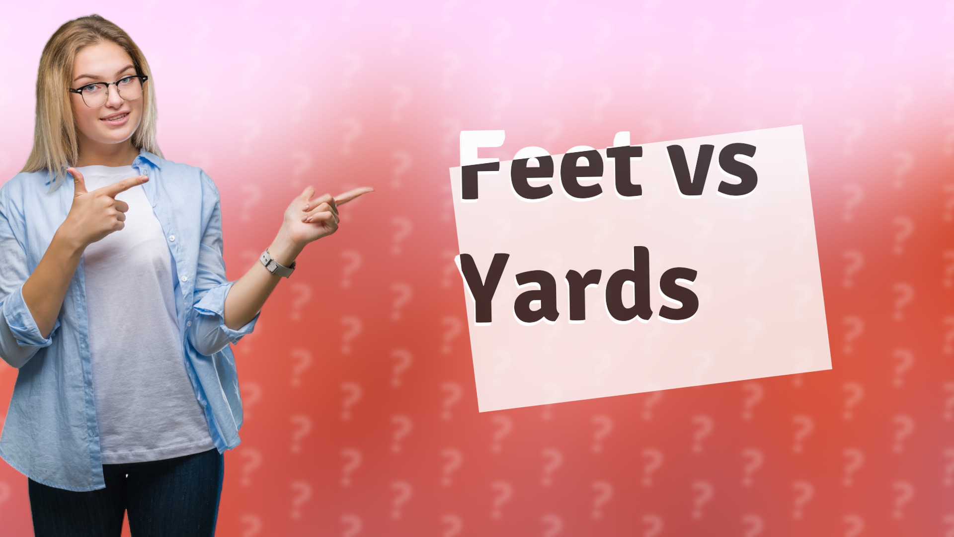 Feet vs Yards