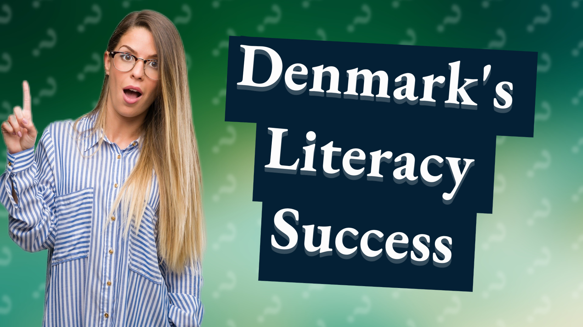 Denmark's Literacy Success