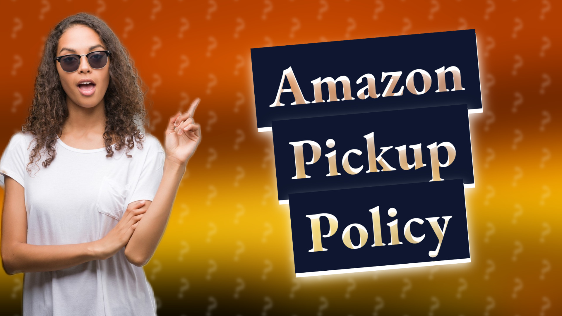 Amazon Pickup Policy