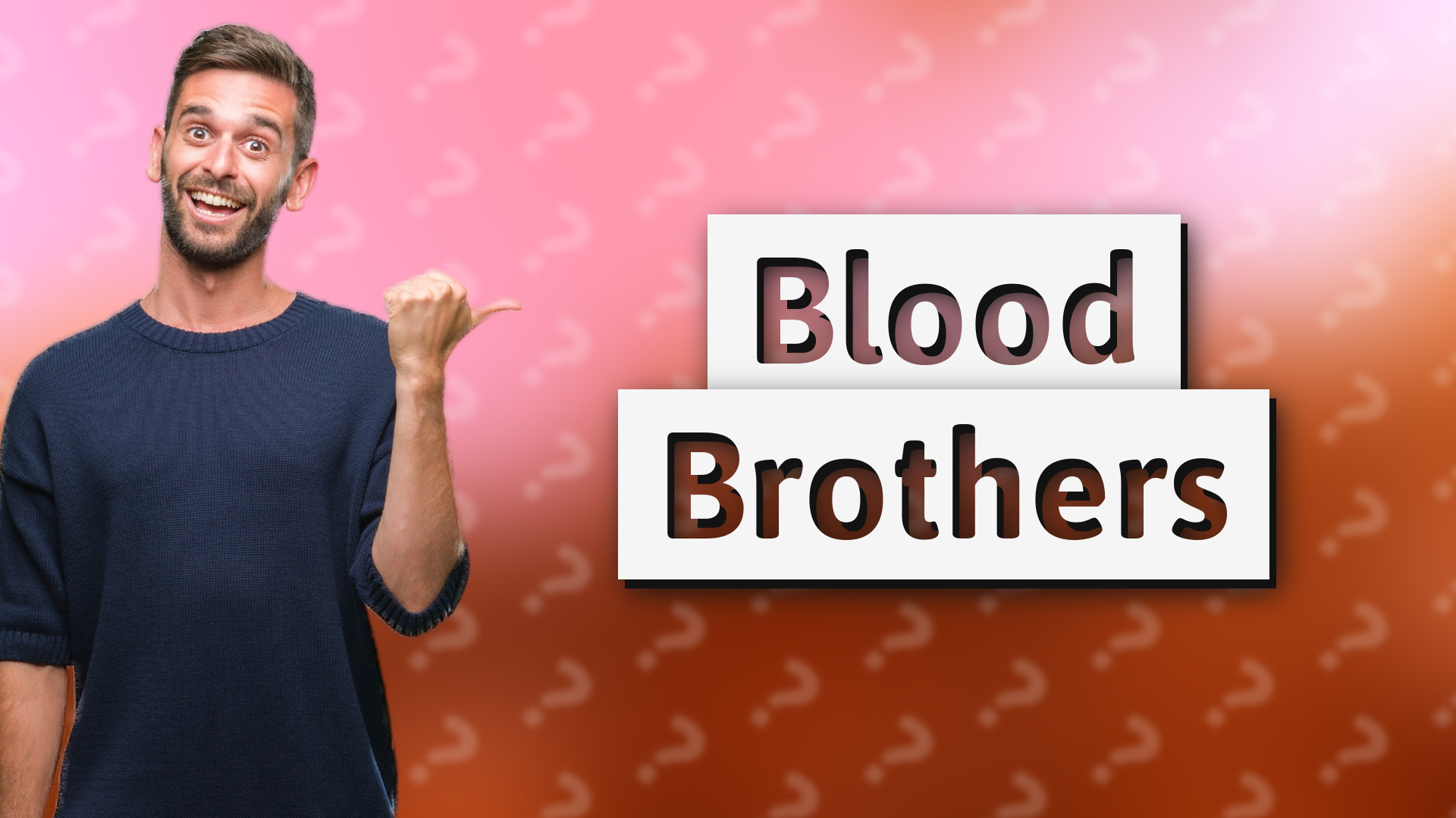Blood Brothers
