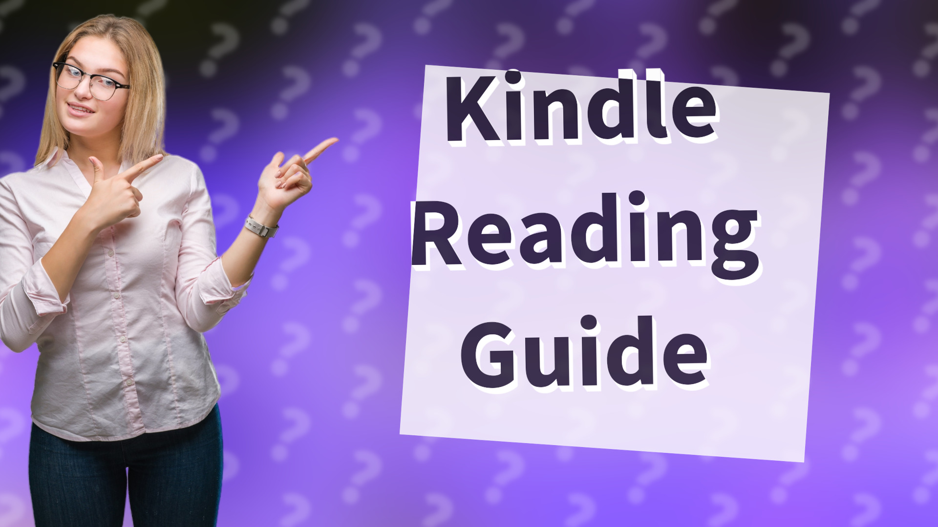Kindle Reading Guide